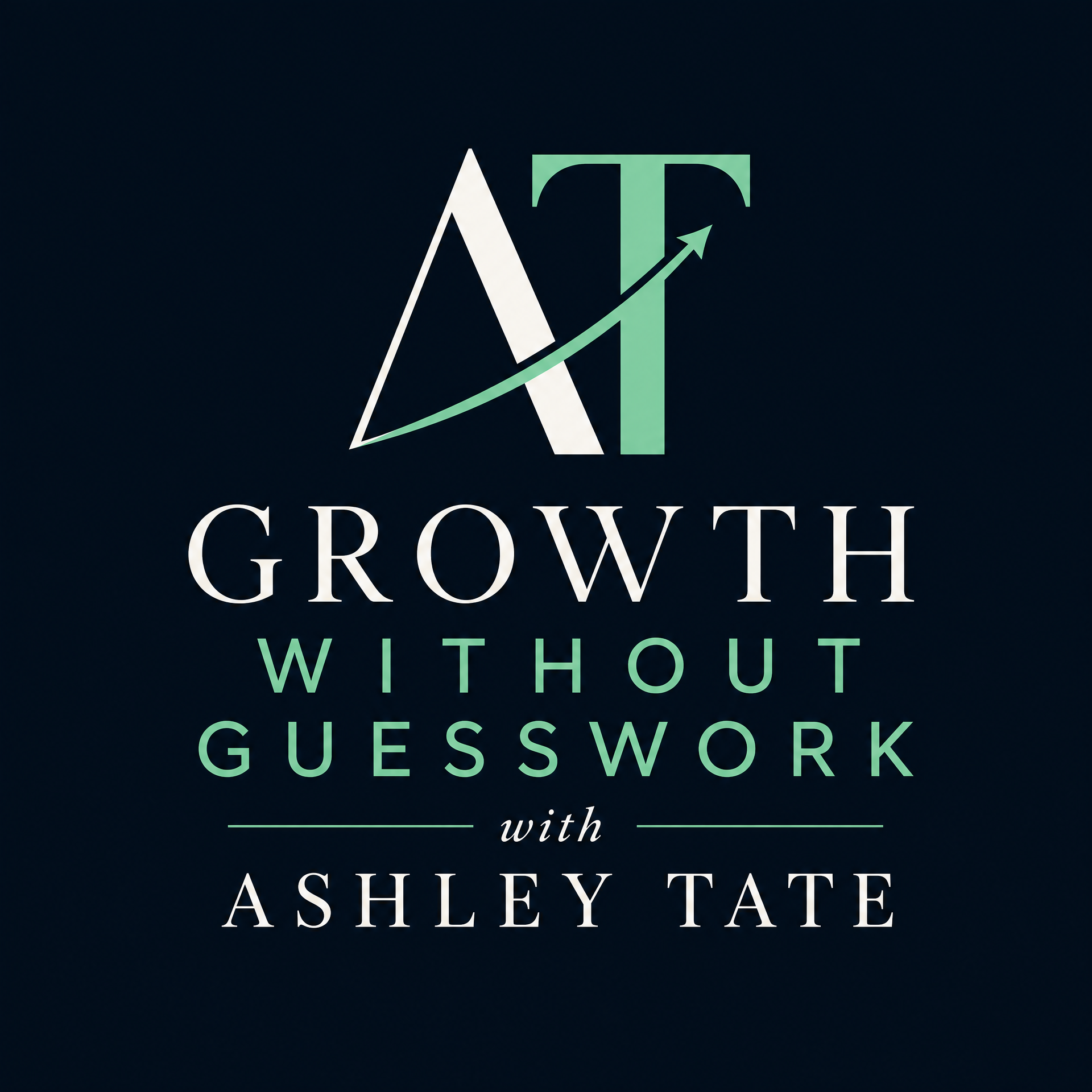 Growth Without Guesswork