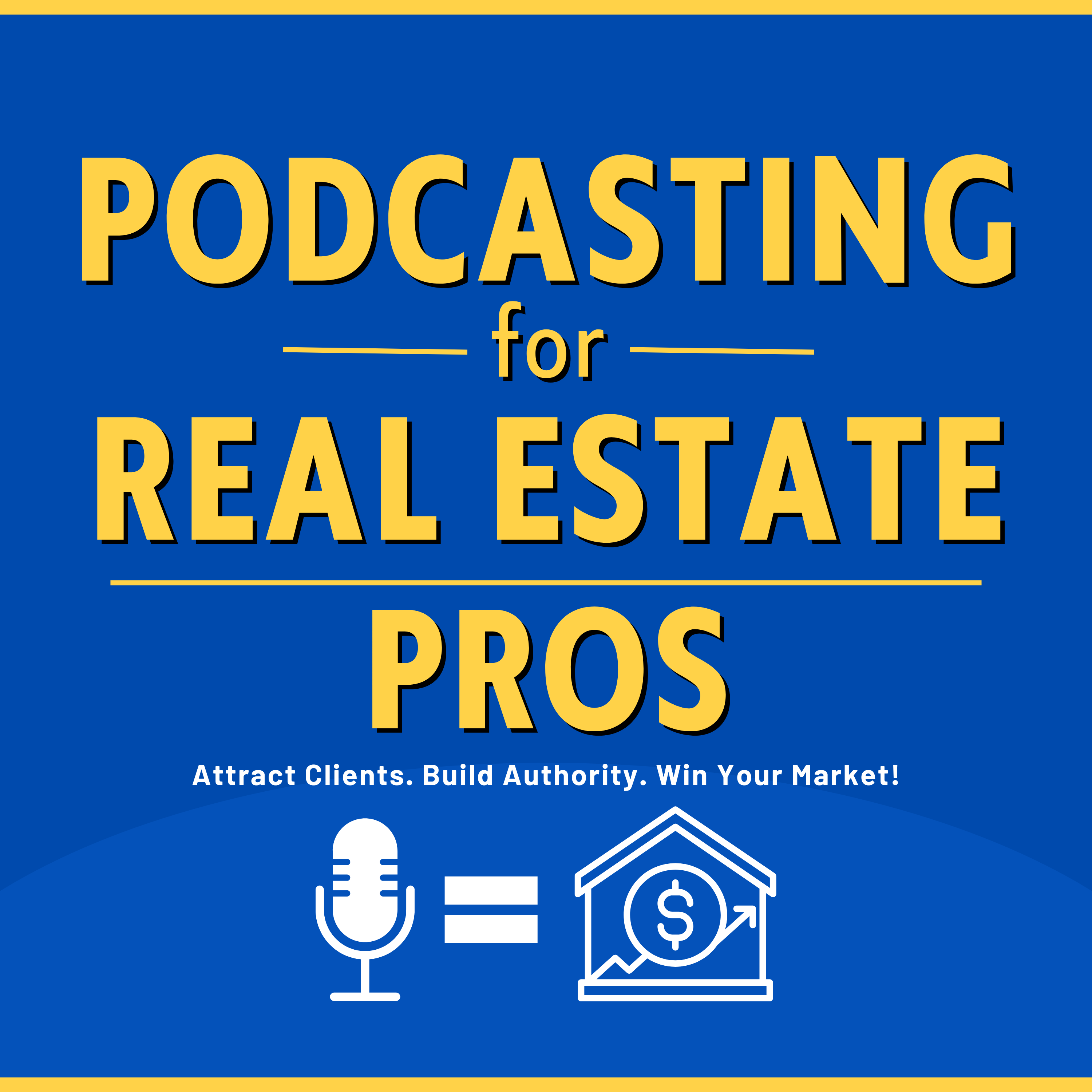 Podcasting for Real Estate Pros
