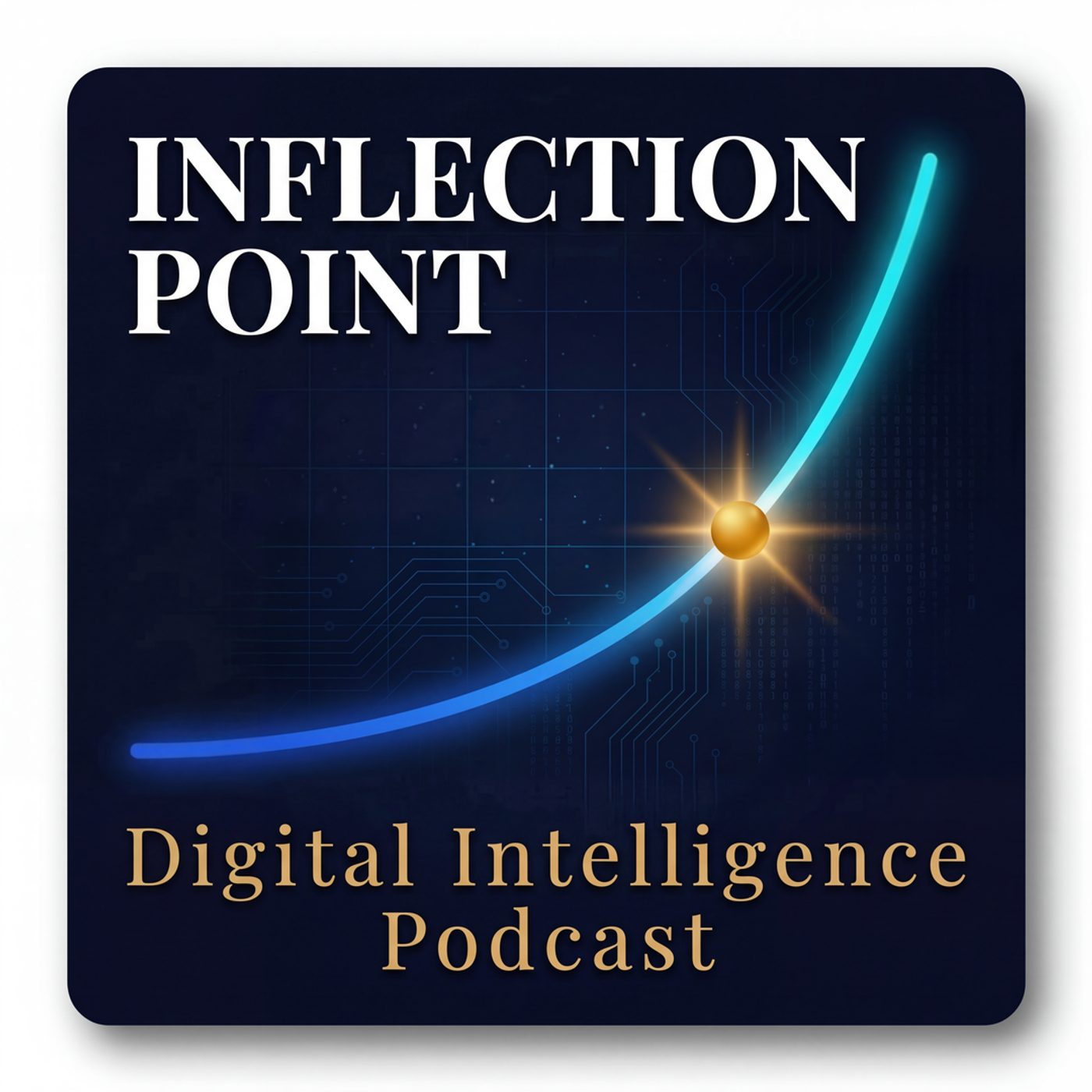 Inflection Point: Digital Intelligence podcast artwork
