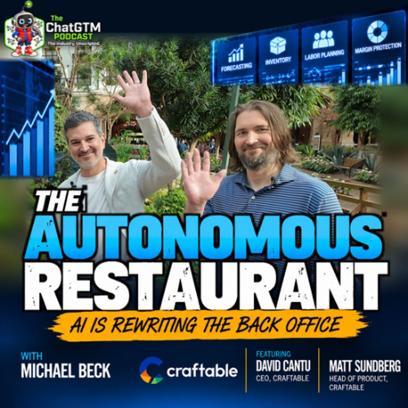 David Cantu & Matt Sundberg | Craftable & The Autonomous Restaurant