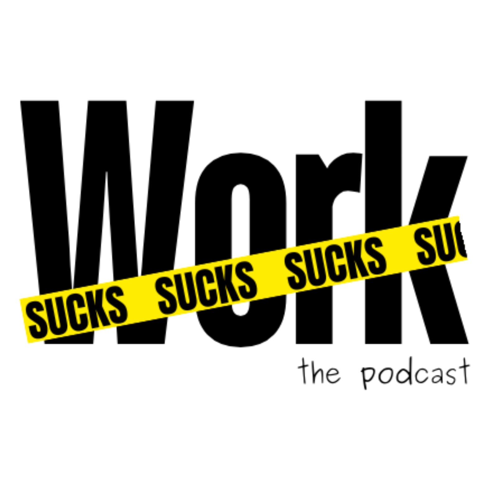 Work Sucks