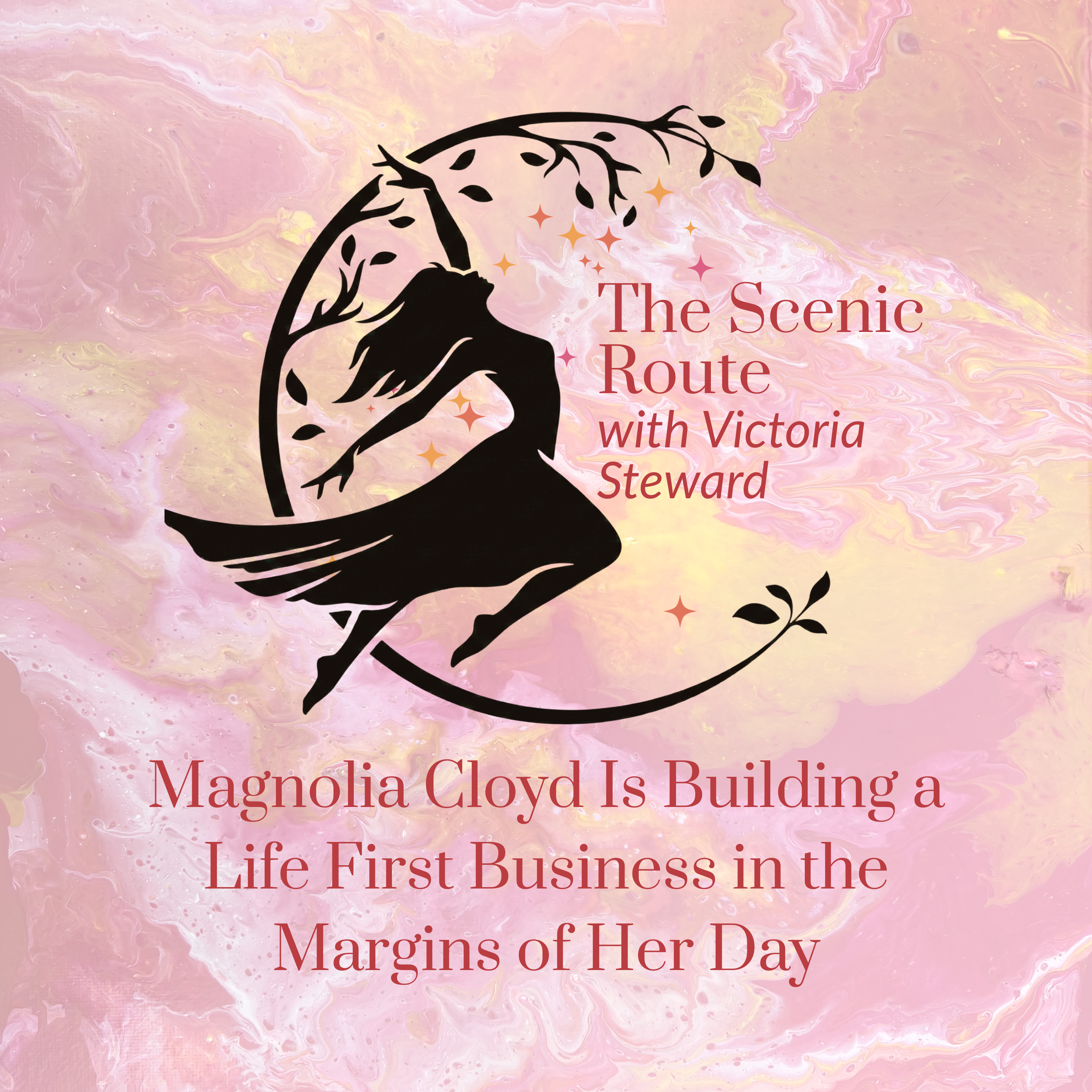 Magnolia Cloyd Is Building a Life First Business in the Margins of Her Day episode artwork