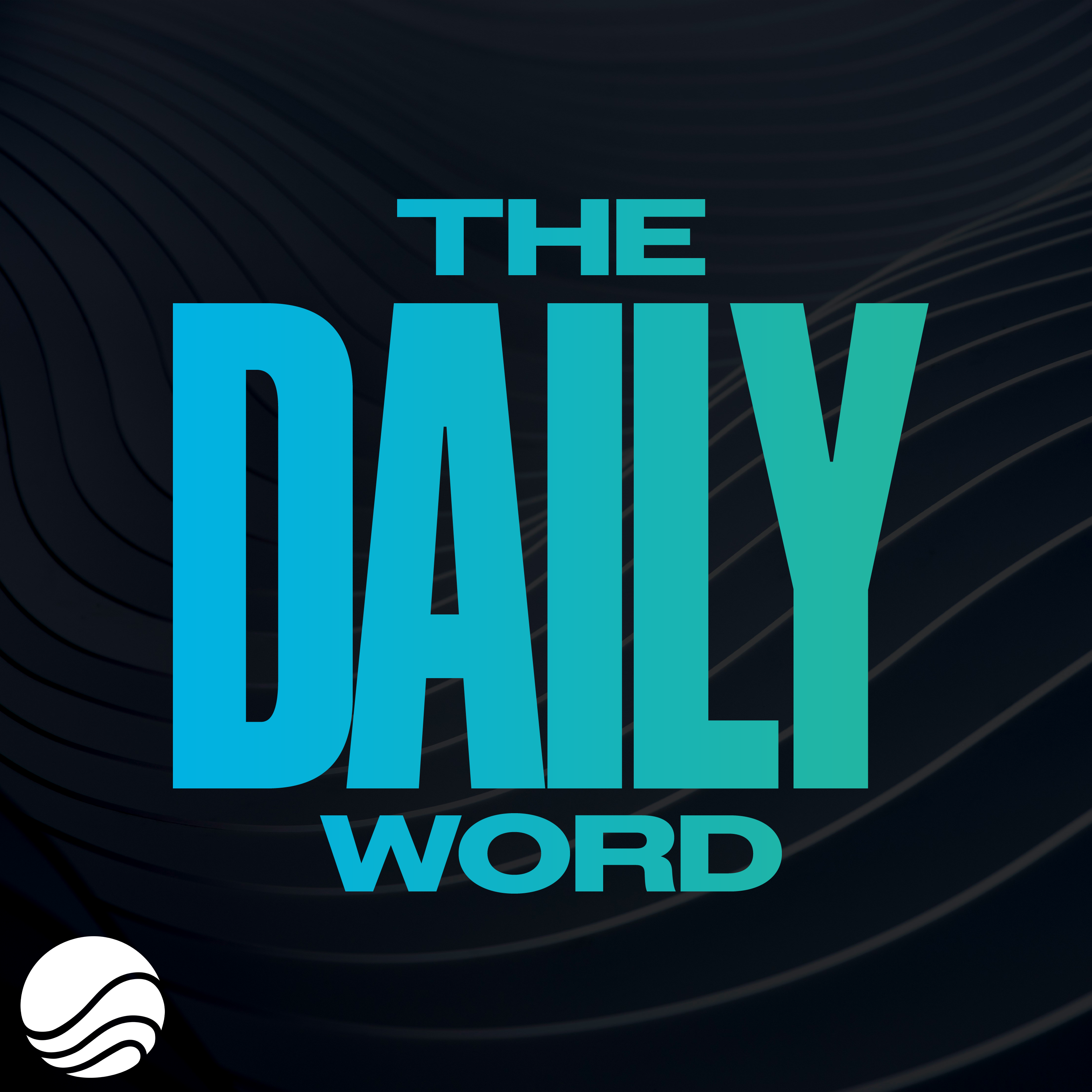 April 17 – Living by Every Word from God episode artwork