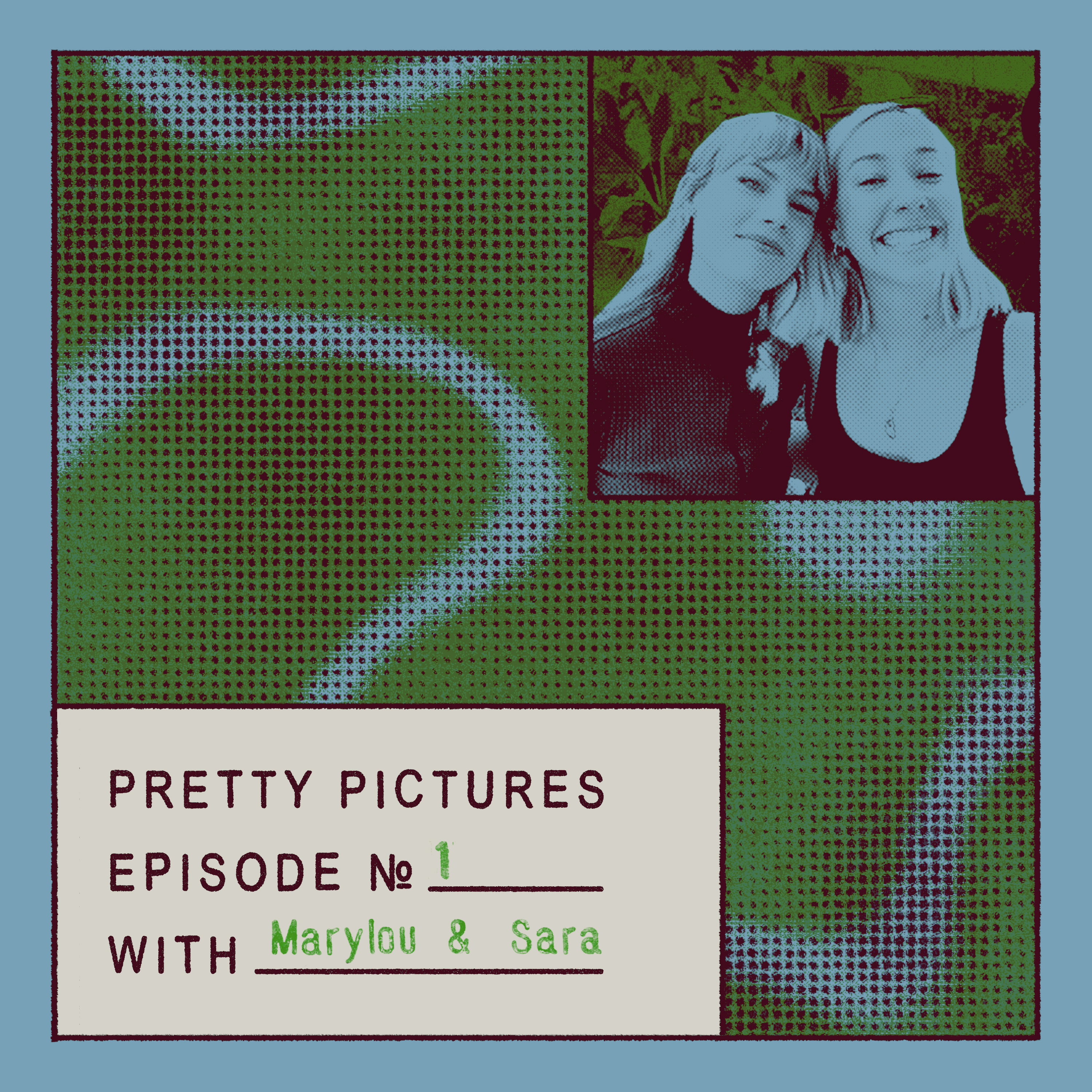 1: Marylou & Sara episode artwork