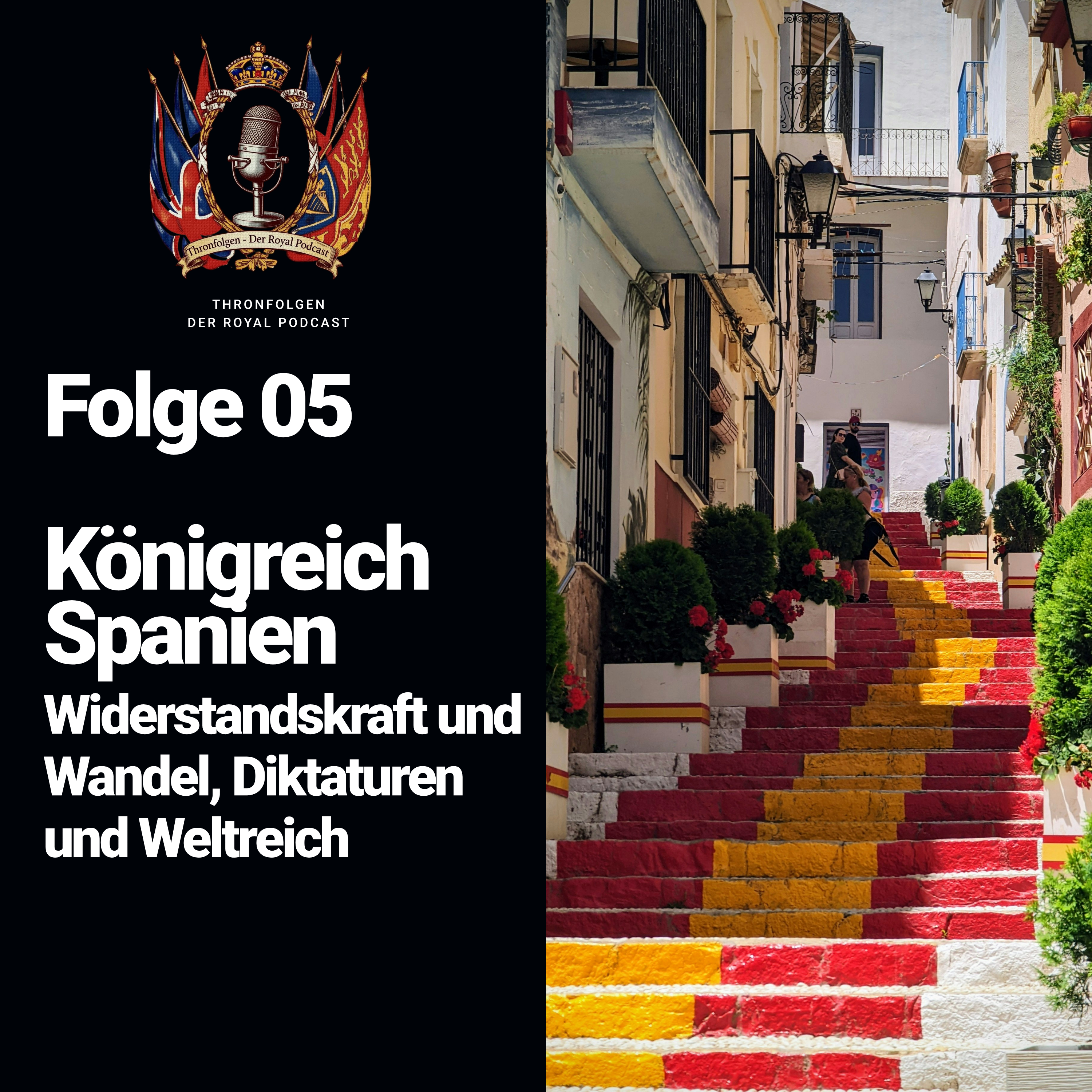 Folge 05 - Königreich SpanienWiderstandskraft und Wandel, Diktaturen und Weltreich