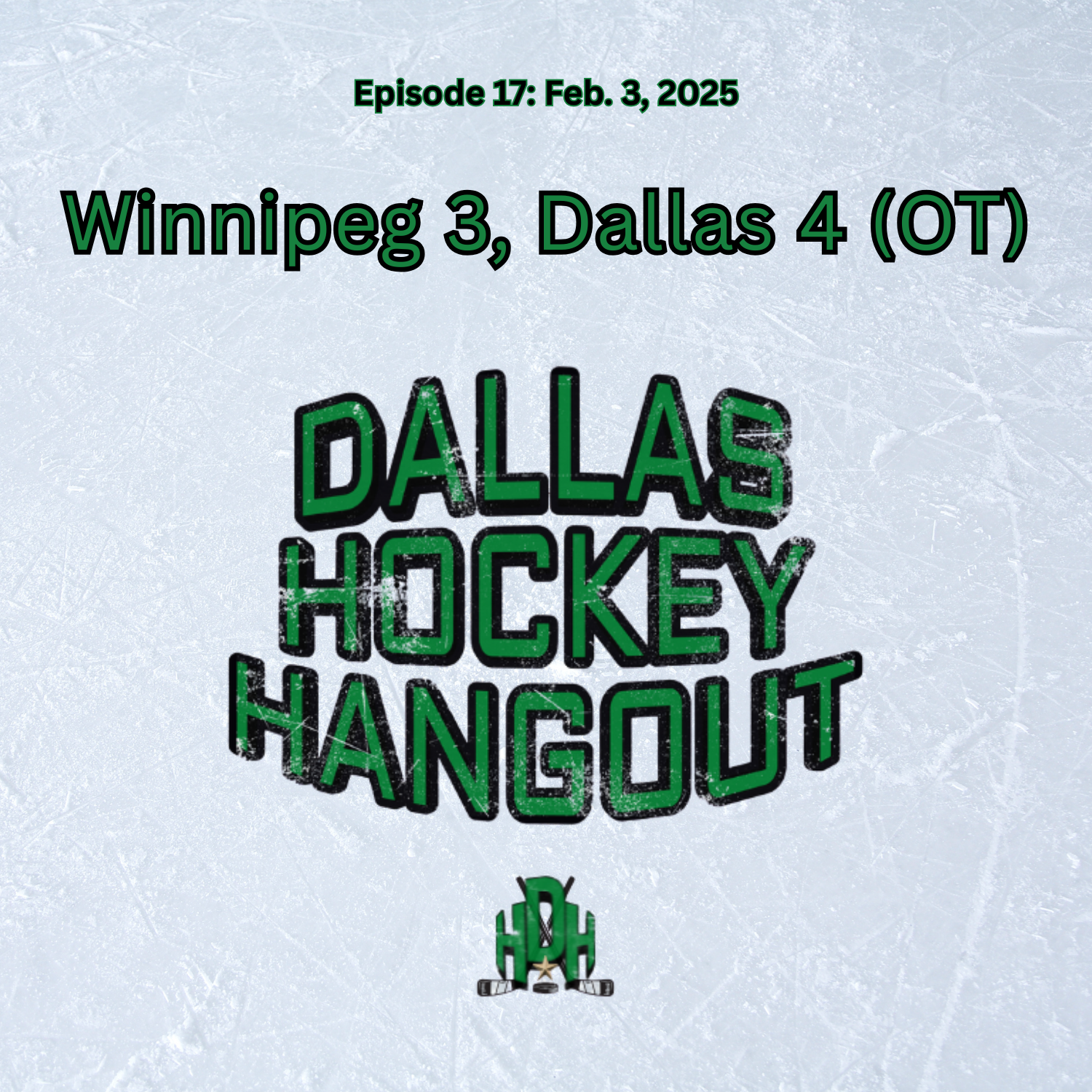 Episode 17: Harley’s OT Tally Gives Dallas 4-3 Win Over Winnipeg episode artwork