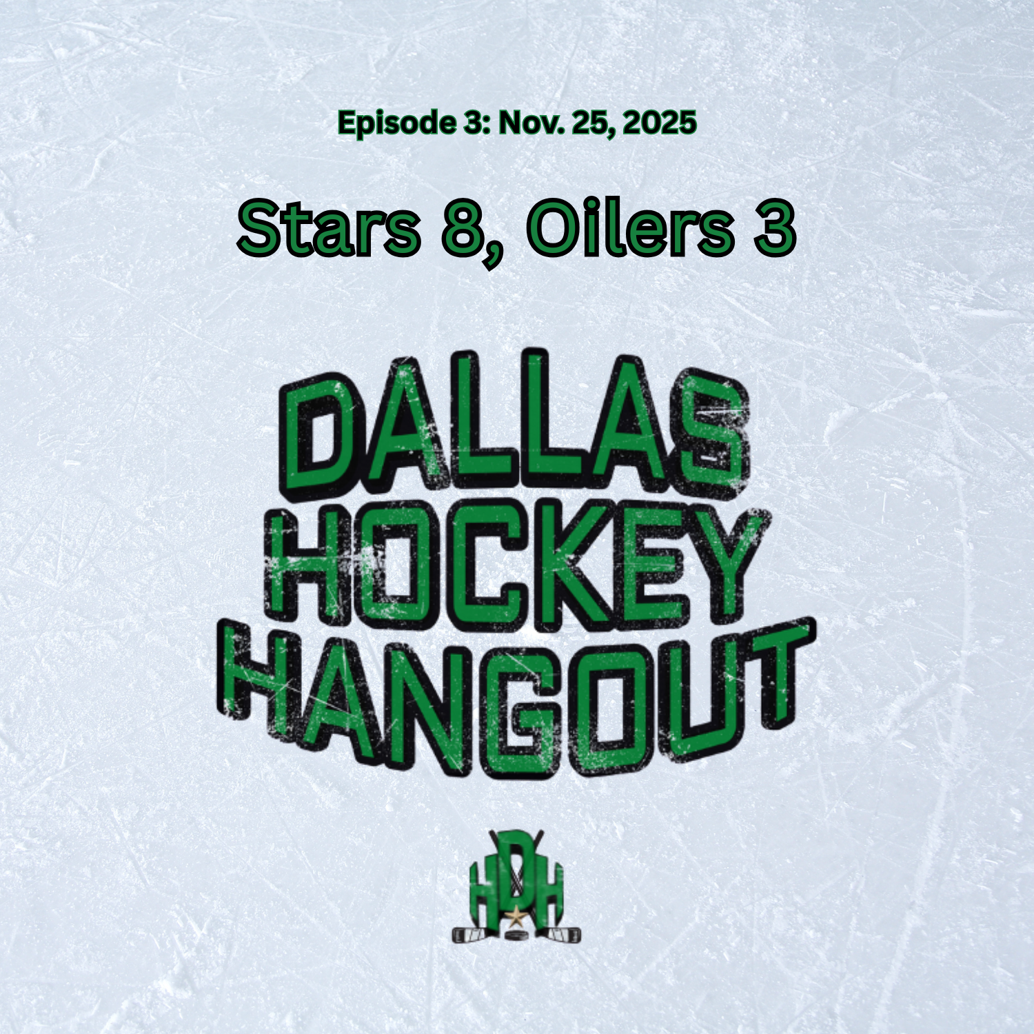 Episode 3: Dallas Dominates Edmonton 8-3 episode artwork