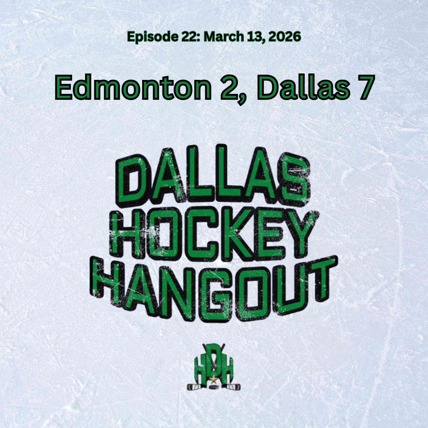 Episode 22: Dallas Dominates Edmonton In Combative 7-2 Fashion  episode artwork