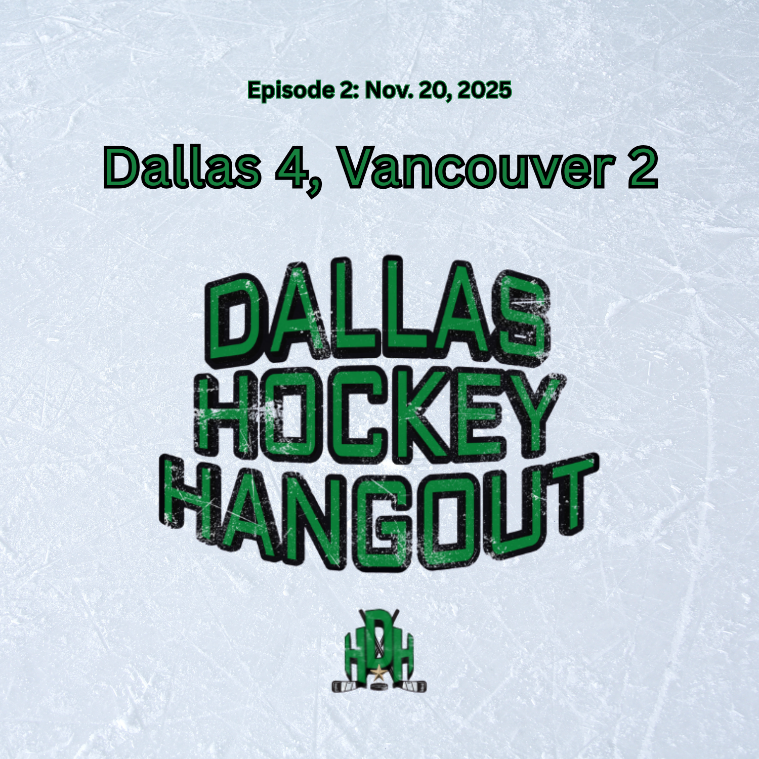 Episode 2: Dallas Delivers Third-Period Rally for 4-2 Win over Vancouver episode artwork