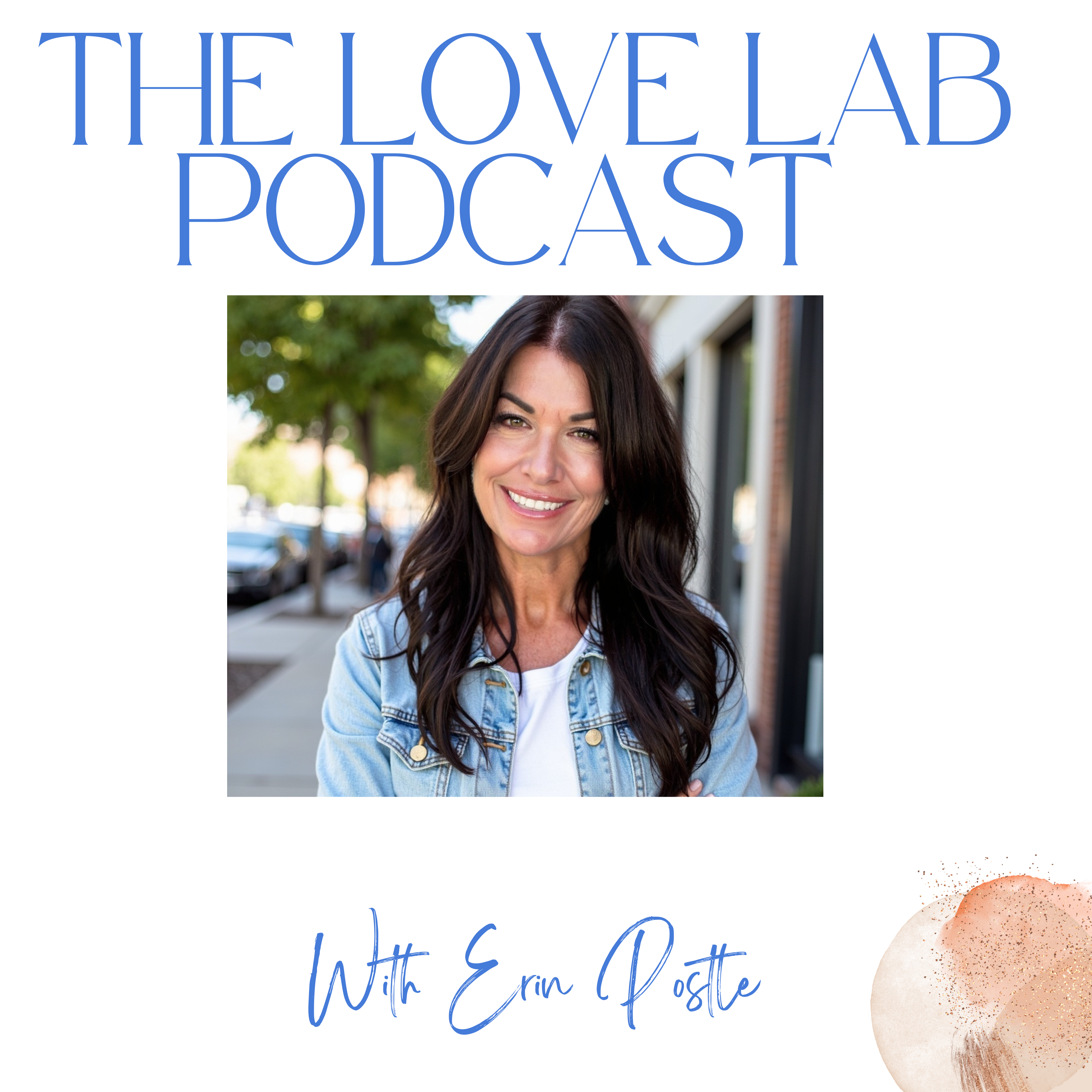 The Love Lab with Erin Postle podcast artwork