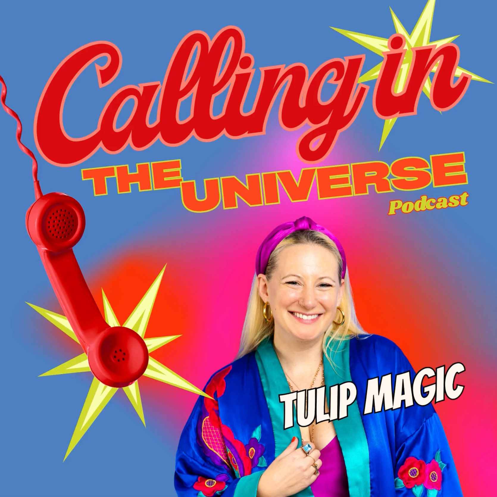 Calling in the Universe podcast artwork