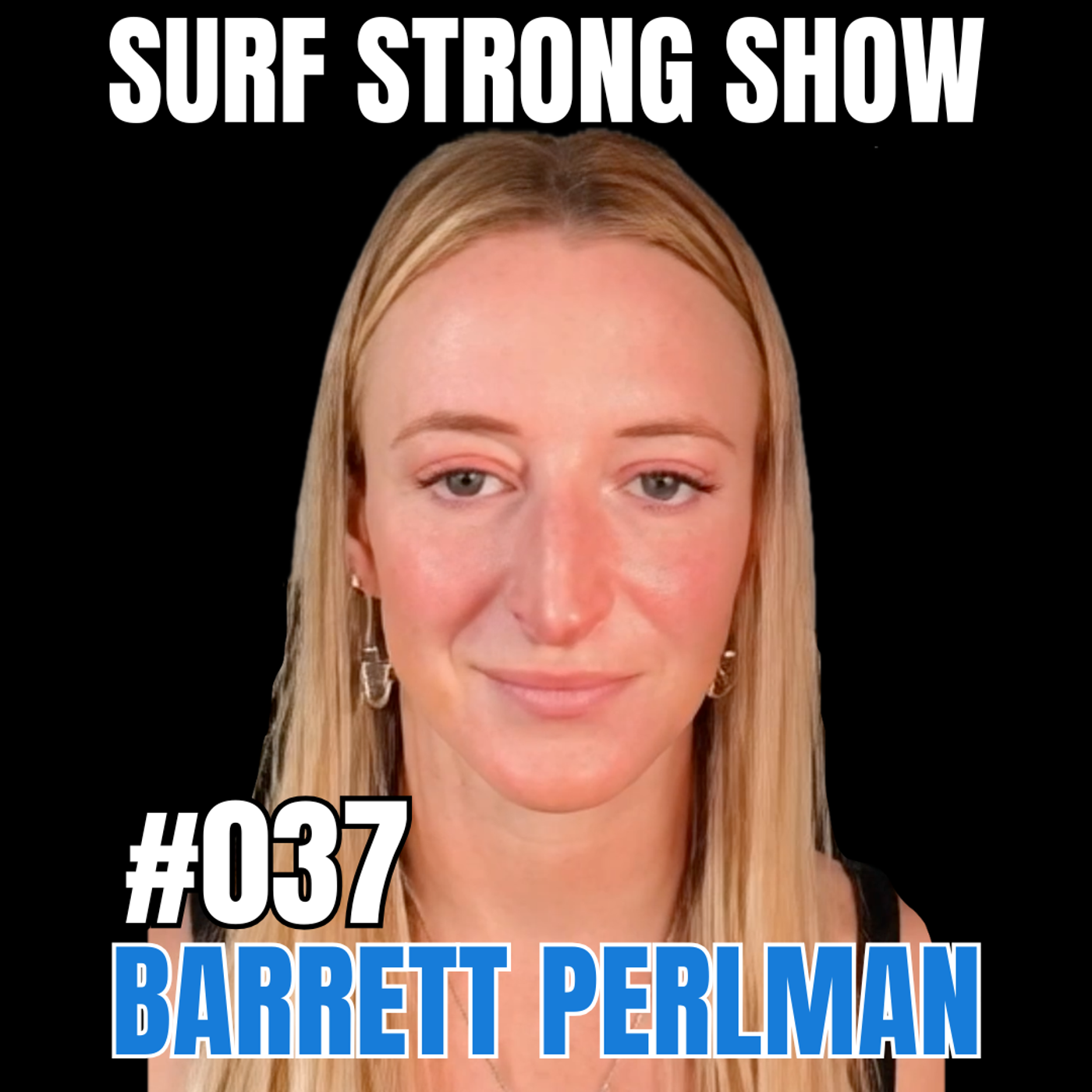 037 Barrett Perlman: Surfing, Breath, and the Inner Work of Staying Present episode artwork
