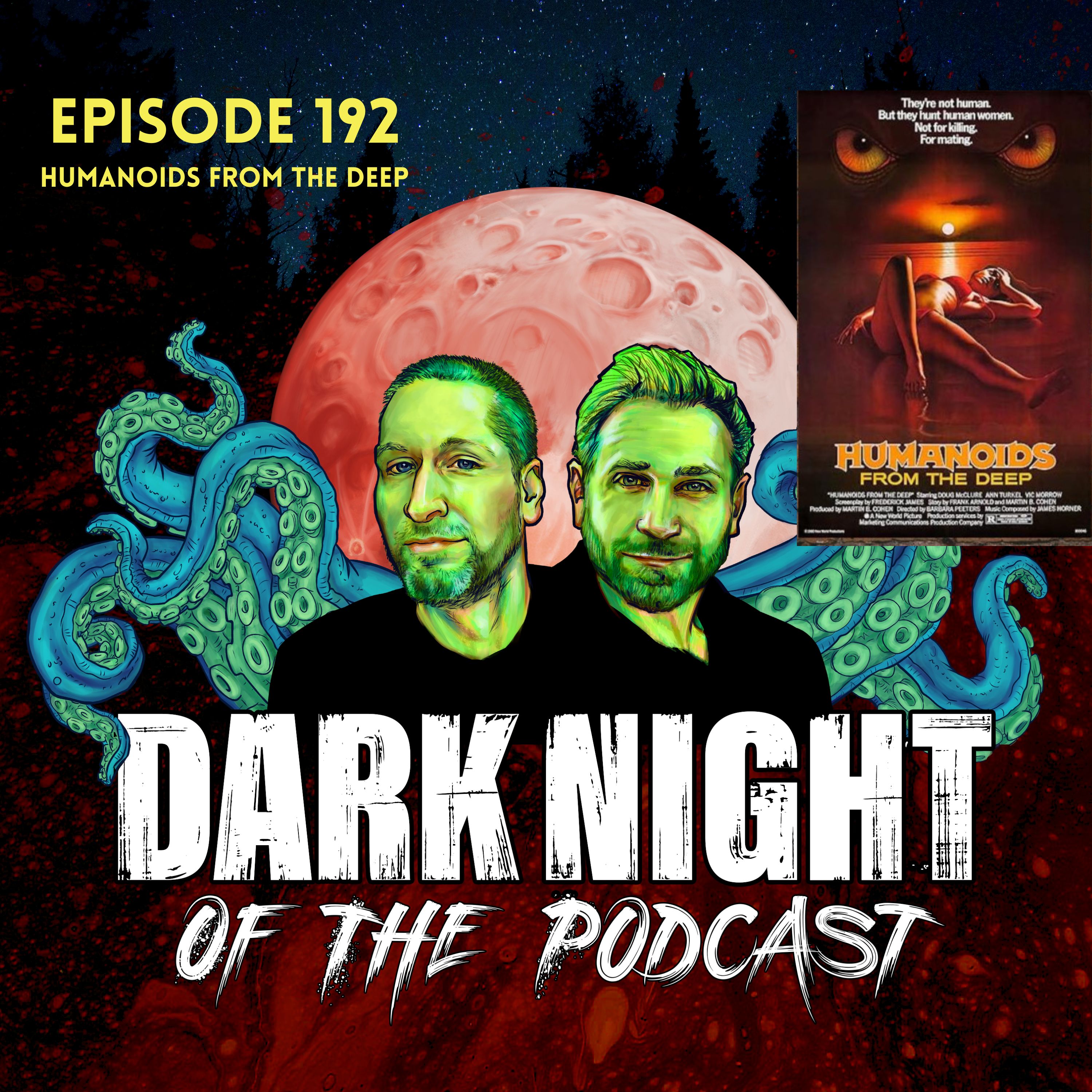 Episode 192-Humanoids from the Deep episode artwork