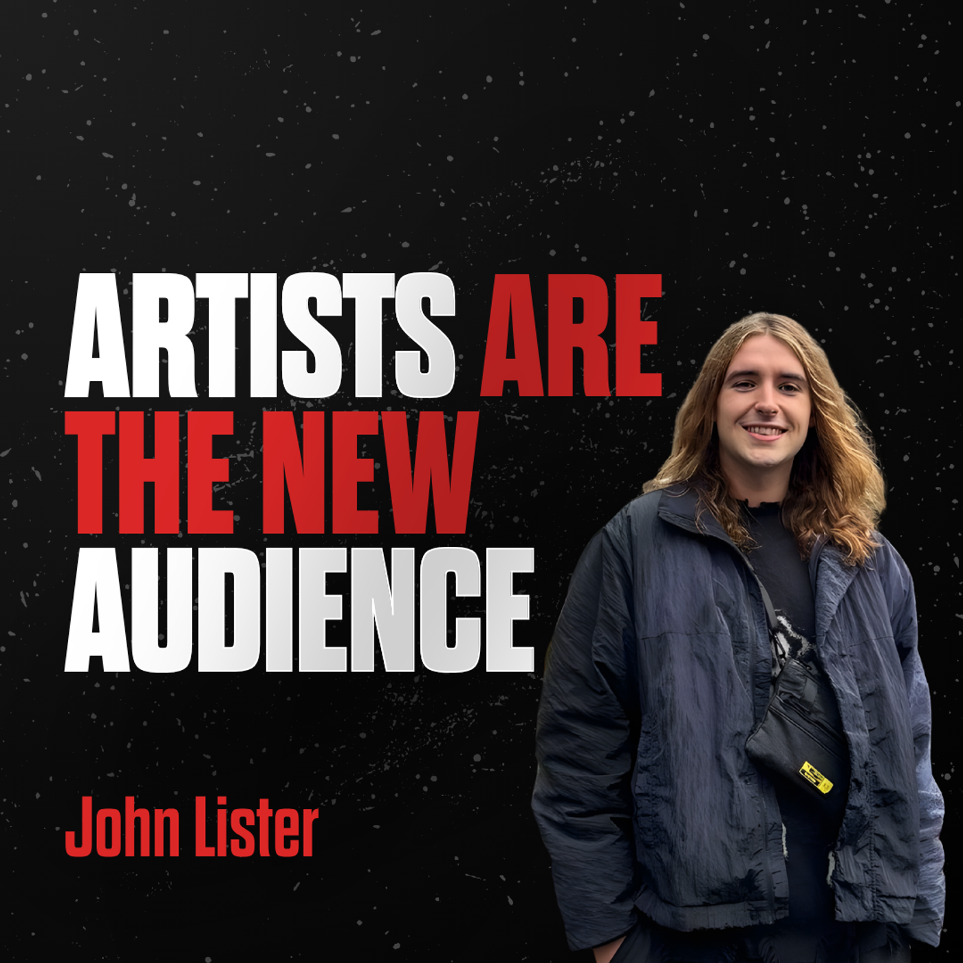 #150: EXPERT: From Fan Economy to Artist Economy: John Lister episode artwork