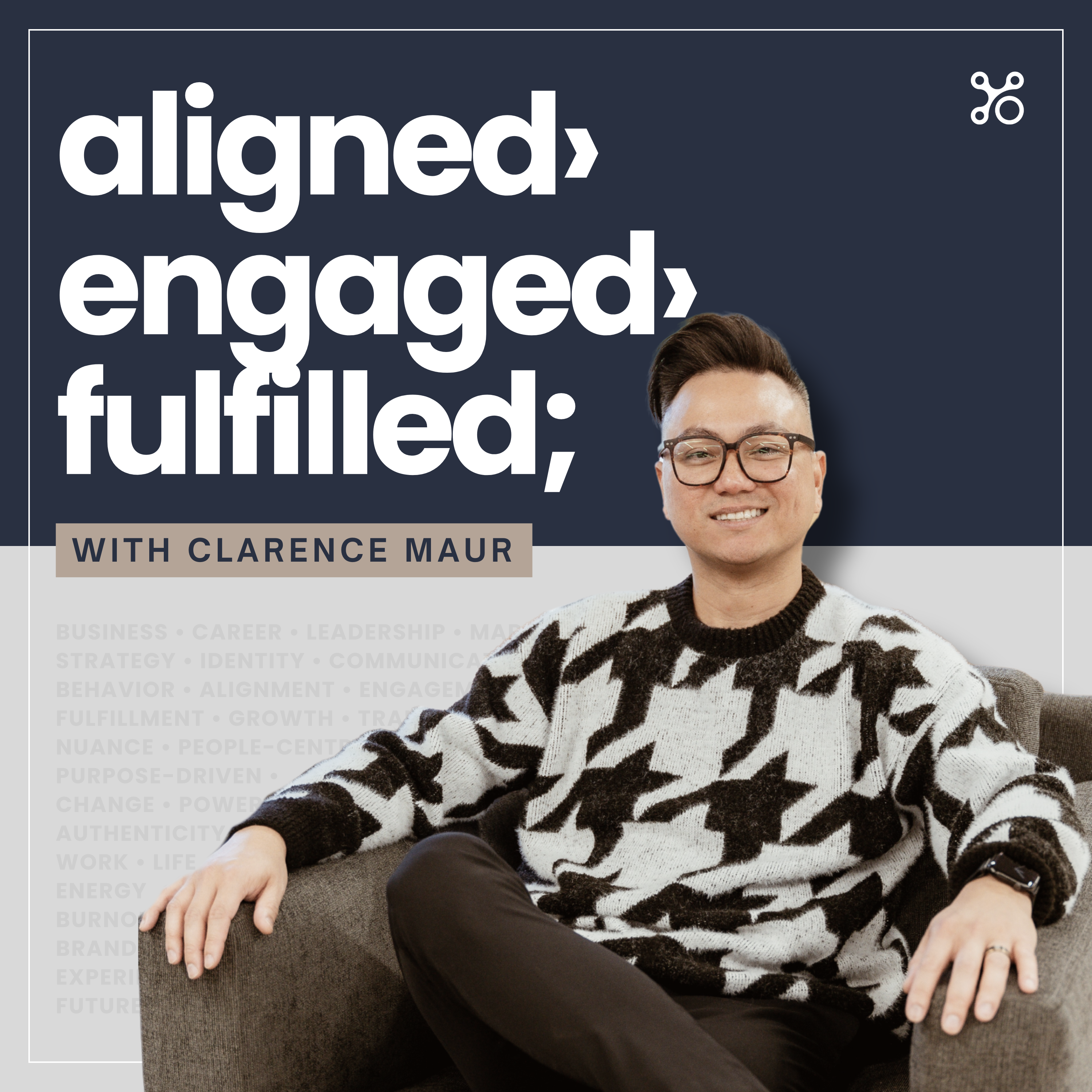 Aligned › Engaged › Fulfilled