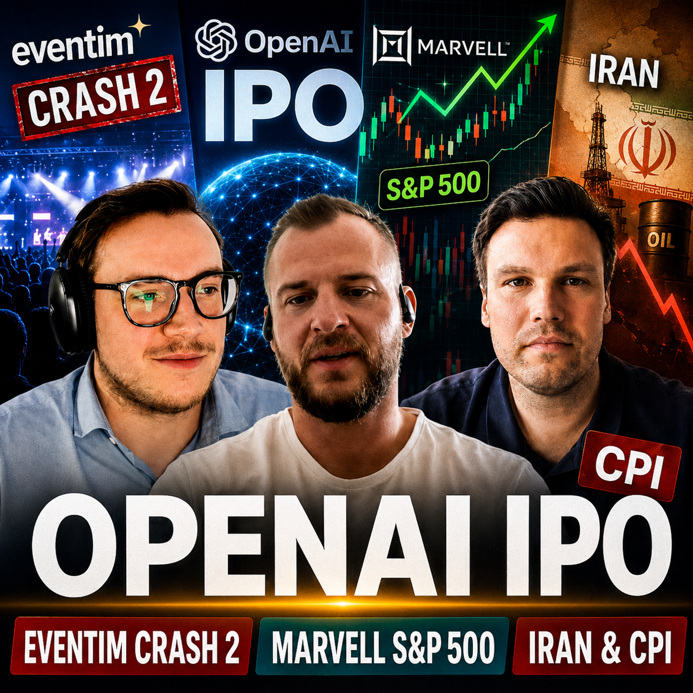 OpenAI IPO, Eventim Crash 2, EARNINGS JM Smucker, Marvell im S&P 500, Iran-Krieg, CPI Daten | #25 episode artwork