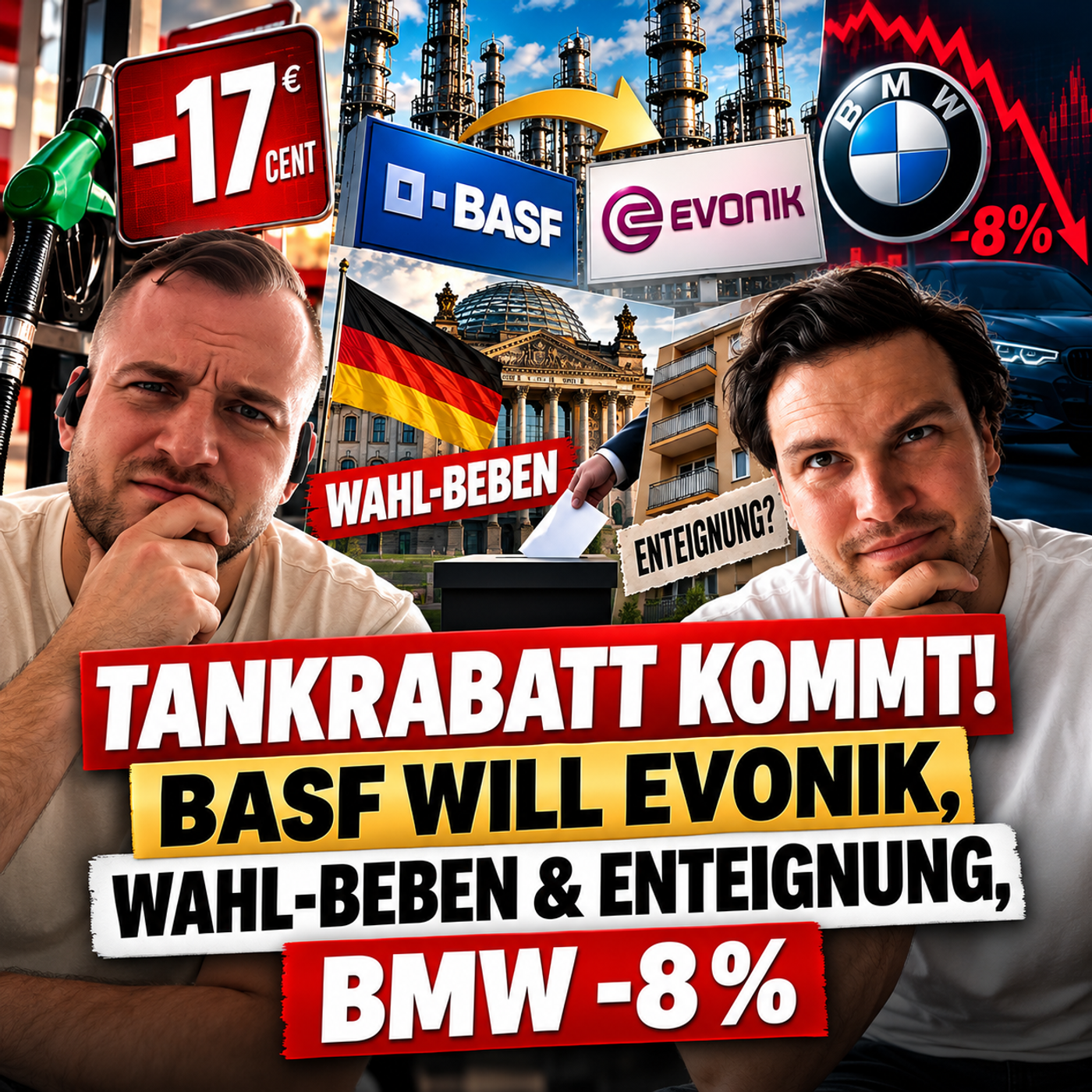 Cover: Tankrabatt kommt! BASF will Evonik, Wahl-Beben & Enteigung, BMW -8 % | #44
