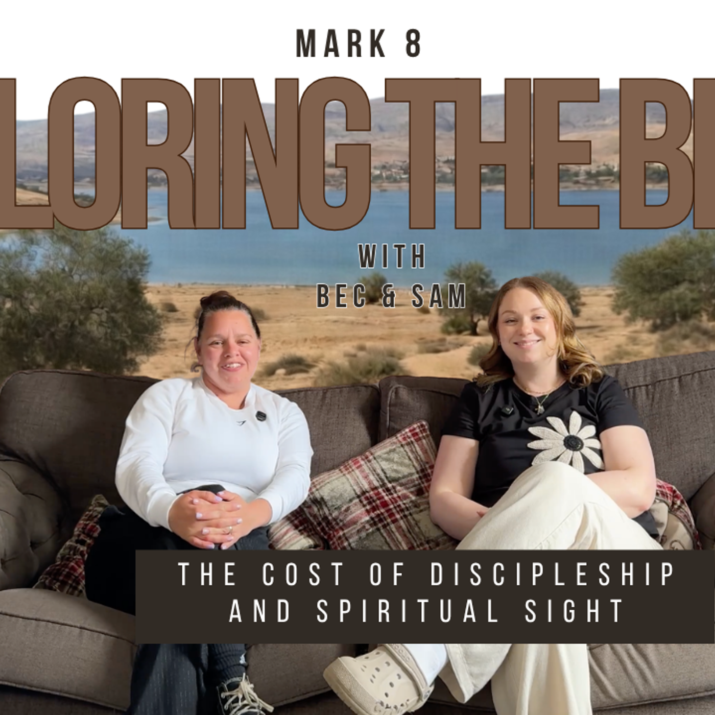 Mark 8 Deep Dive: Faith, Miracles, and the Cross episode artwork