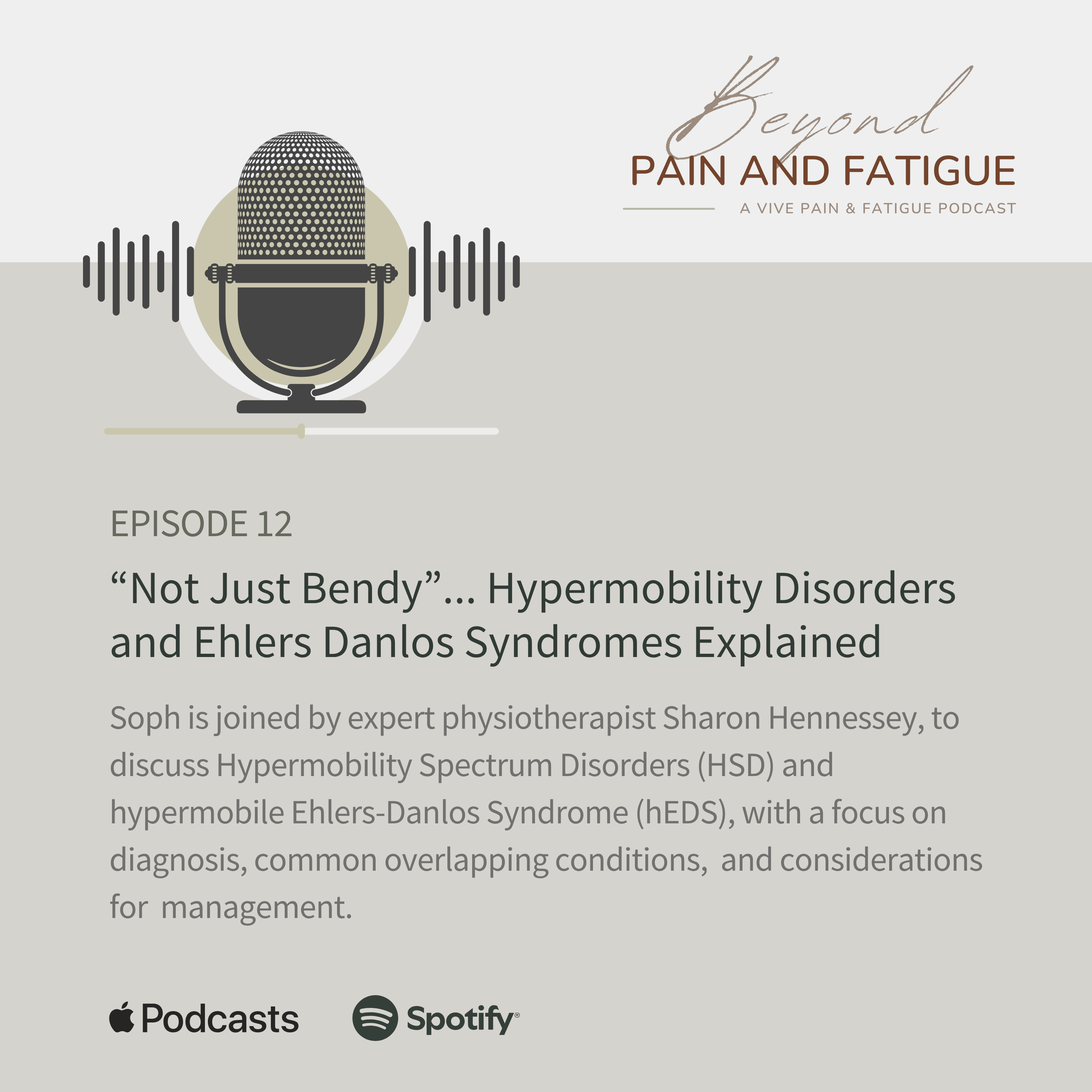 Episode 12: Sharon Hennessey -  "Not Just Bendy"... Hypermobility Disorders and EDS Explained episode artwork