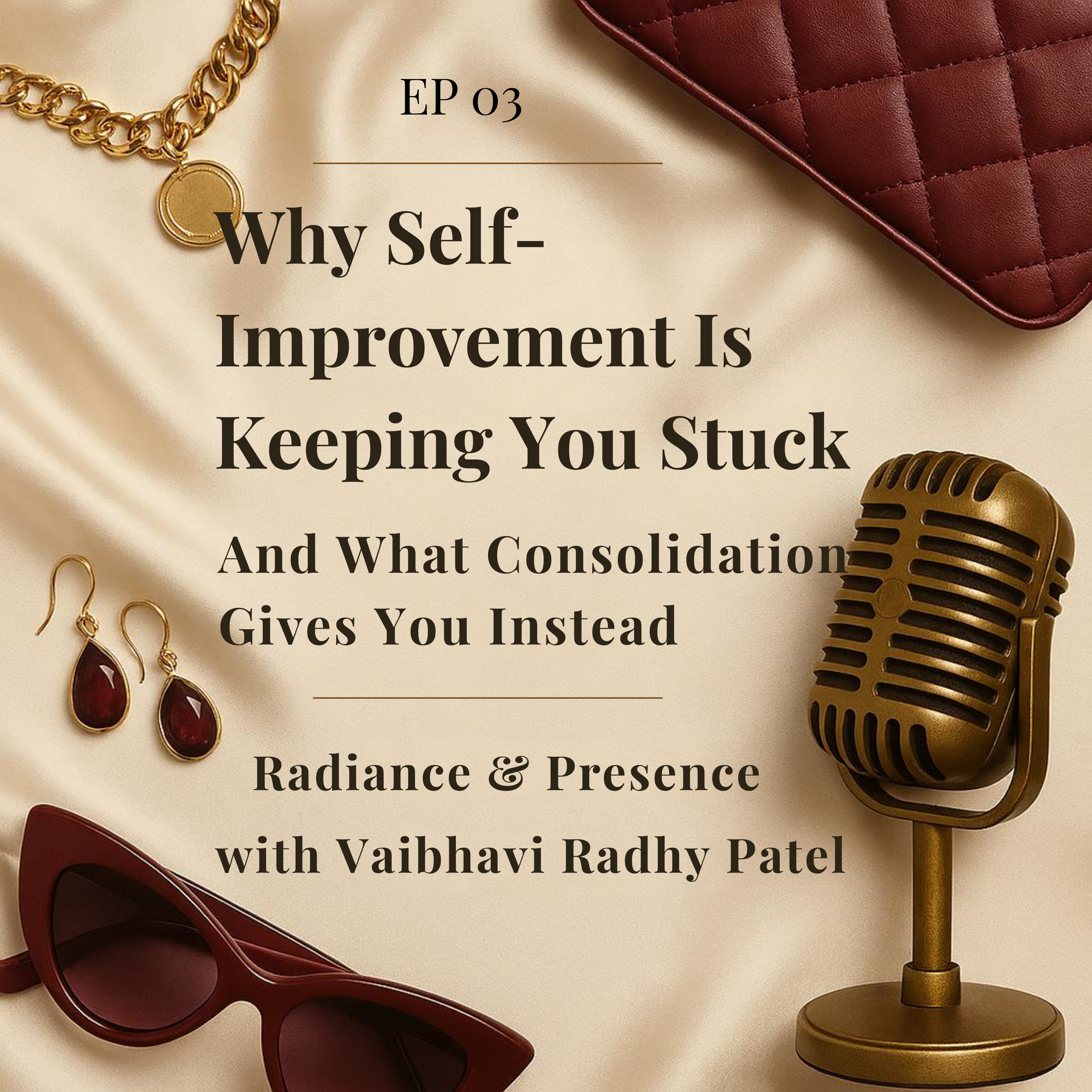 EP 01: Why Self-Improvement Is Keeping You Stuck episode artwork