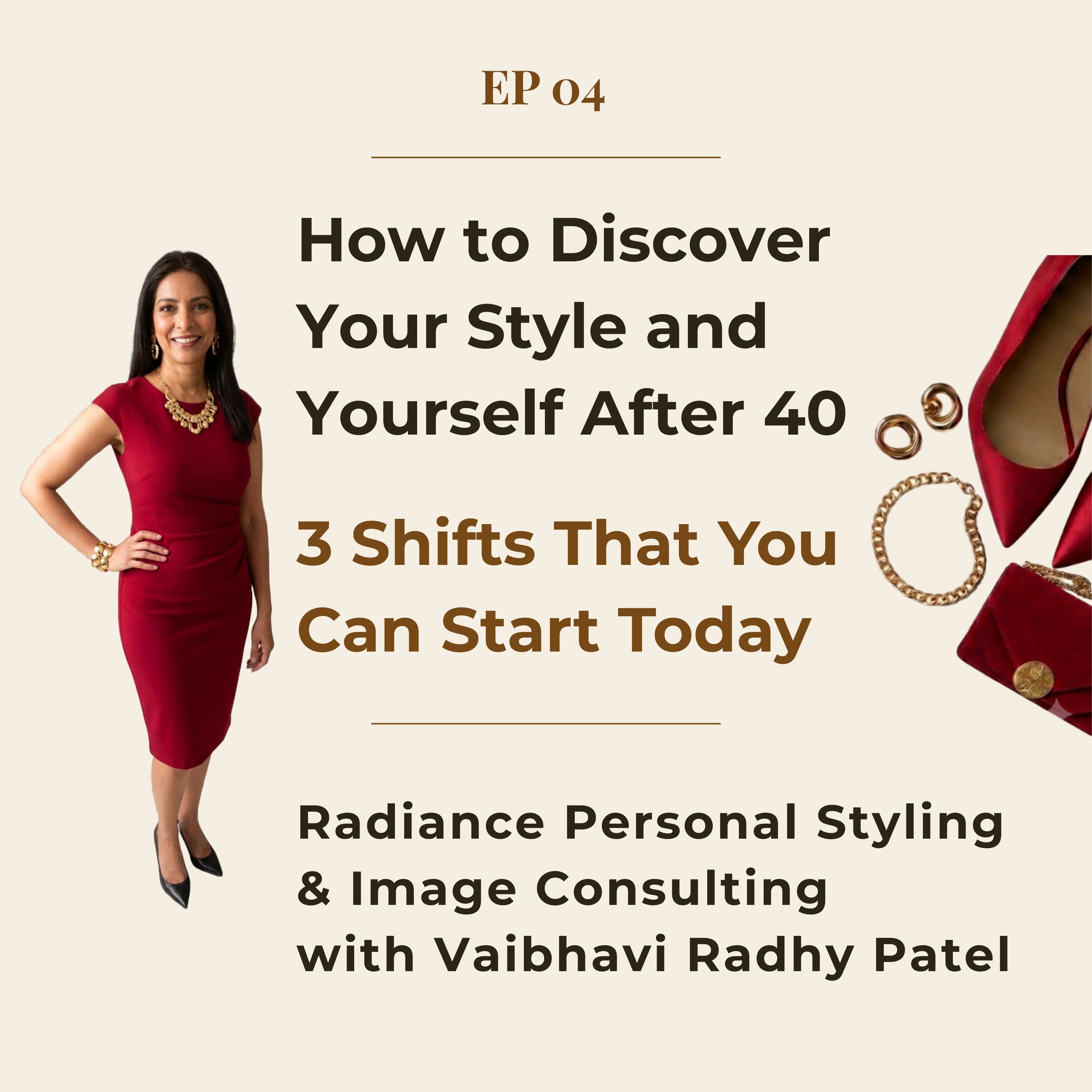EP 04: How to Rediscover Your Style and Yourself After 40 episode artwork