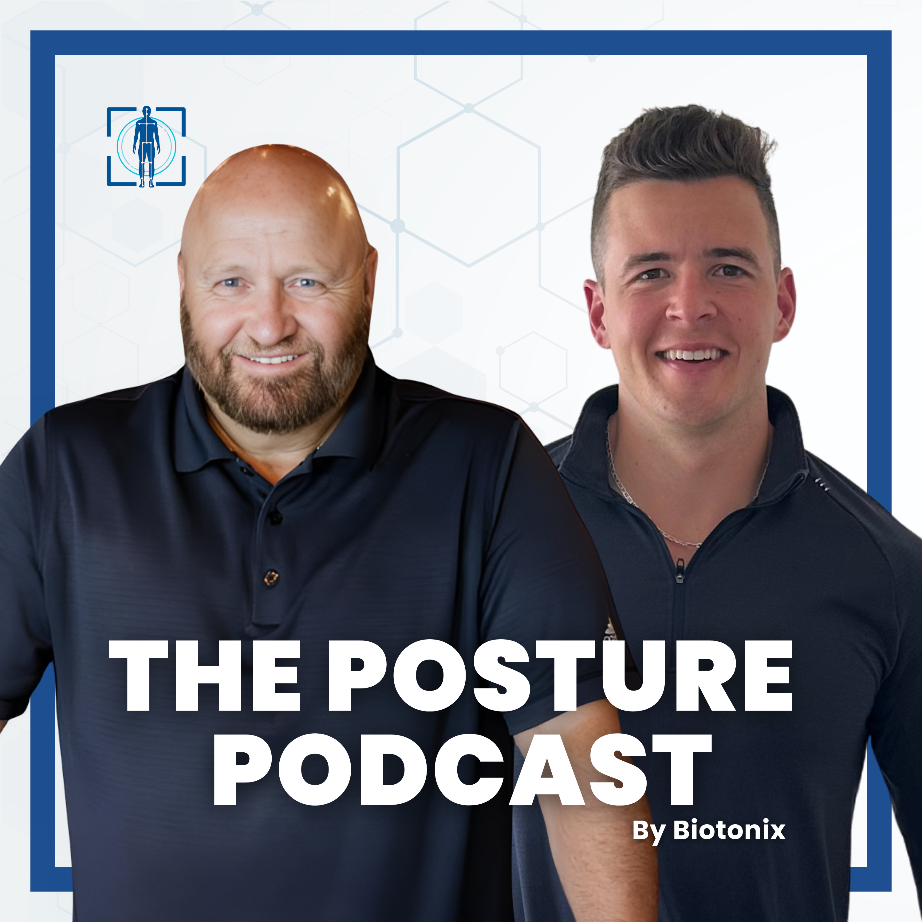 The Posture Podcast by Biotonix podcast artwork