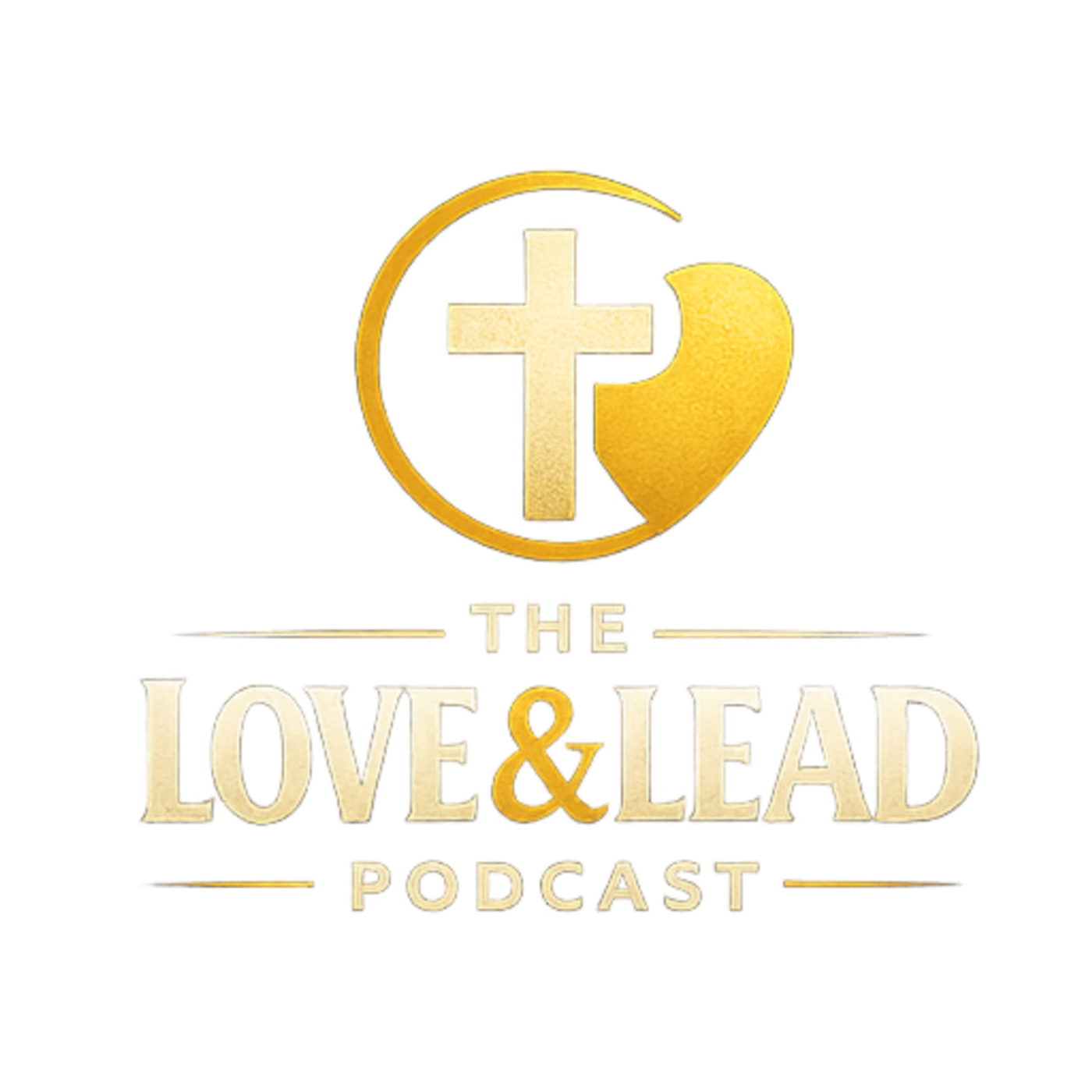 The Love & Lead Podcast podcast artwork
