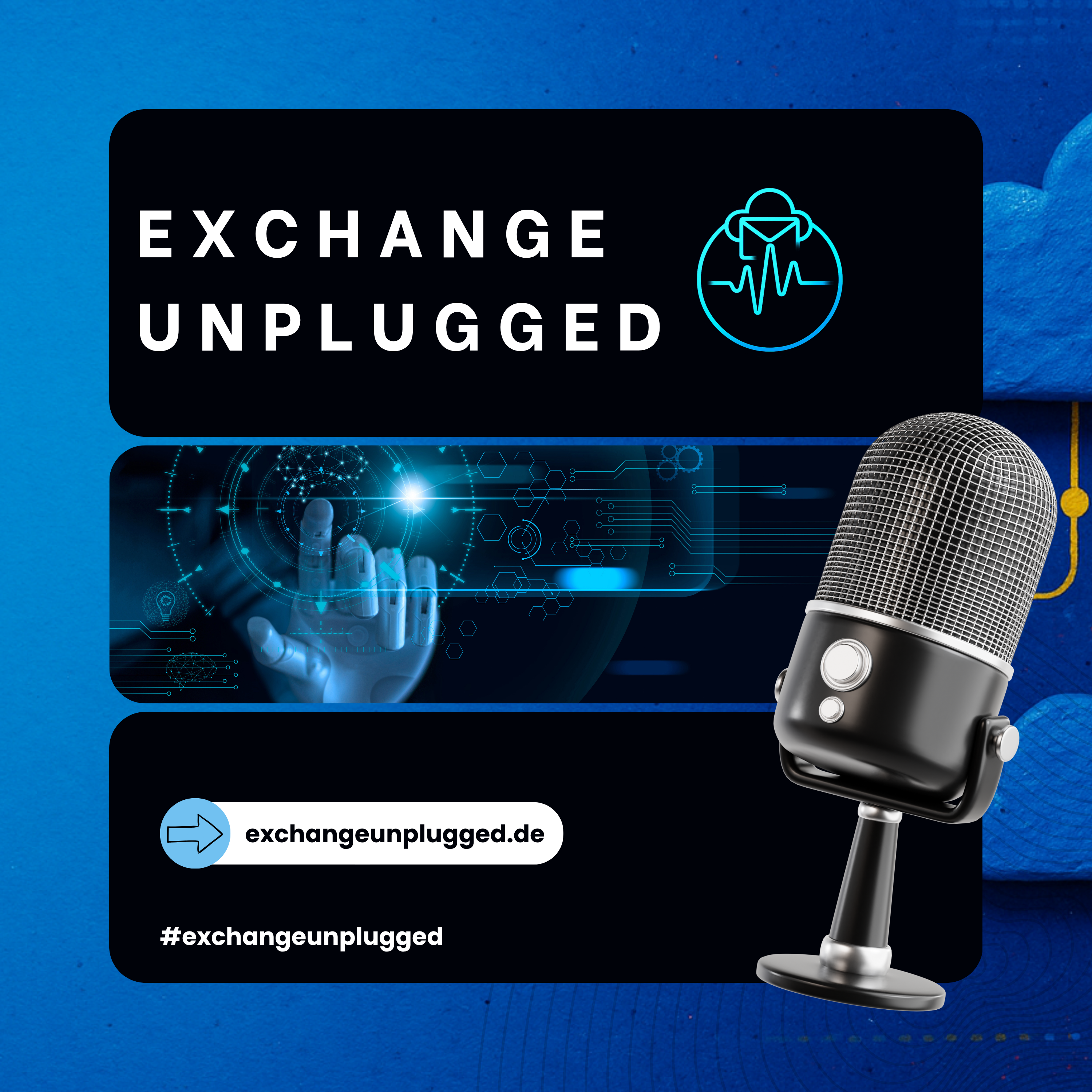 Exchange Unplugged