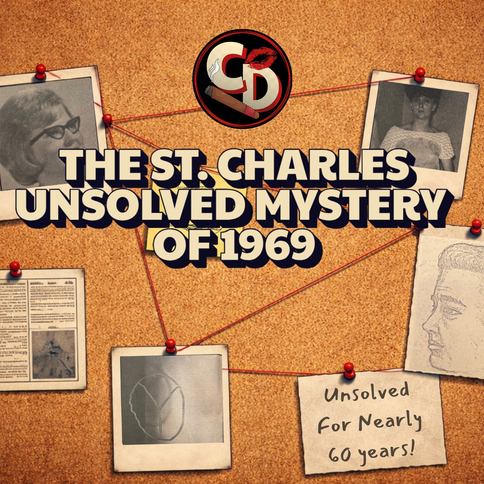 Episode 11: The St. Charles Unsolved Mystery of 1969 episode artwork