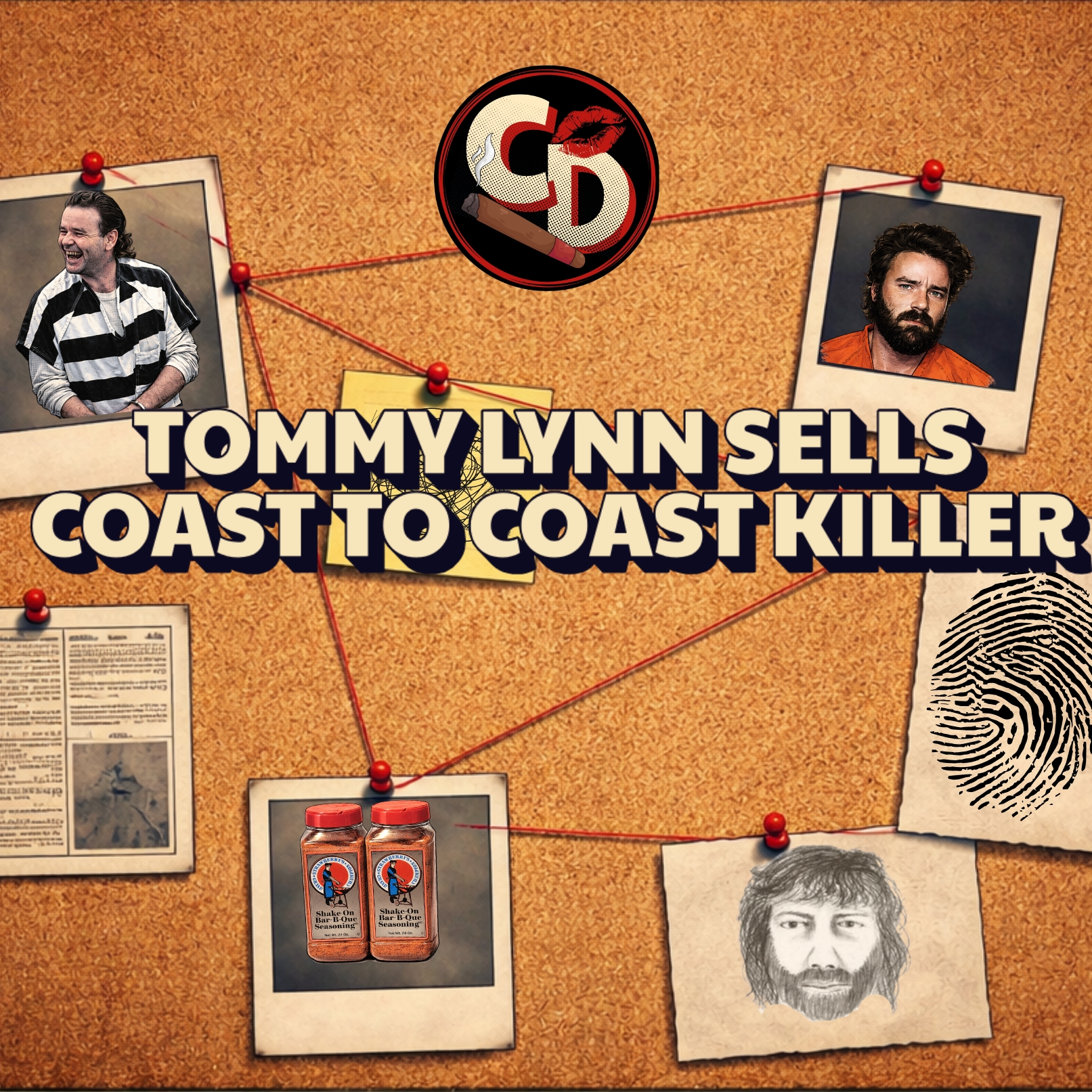 Episode 3: Tommy Lynn Sells "Coast to Coast Killer" episode artwork