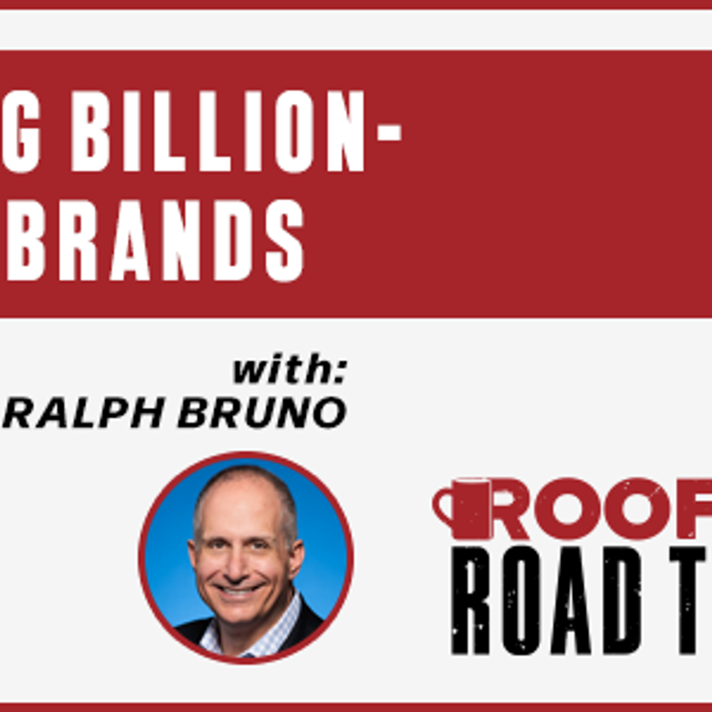 Building Billion-dollar Brands
