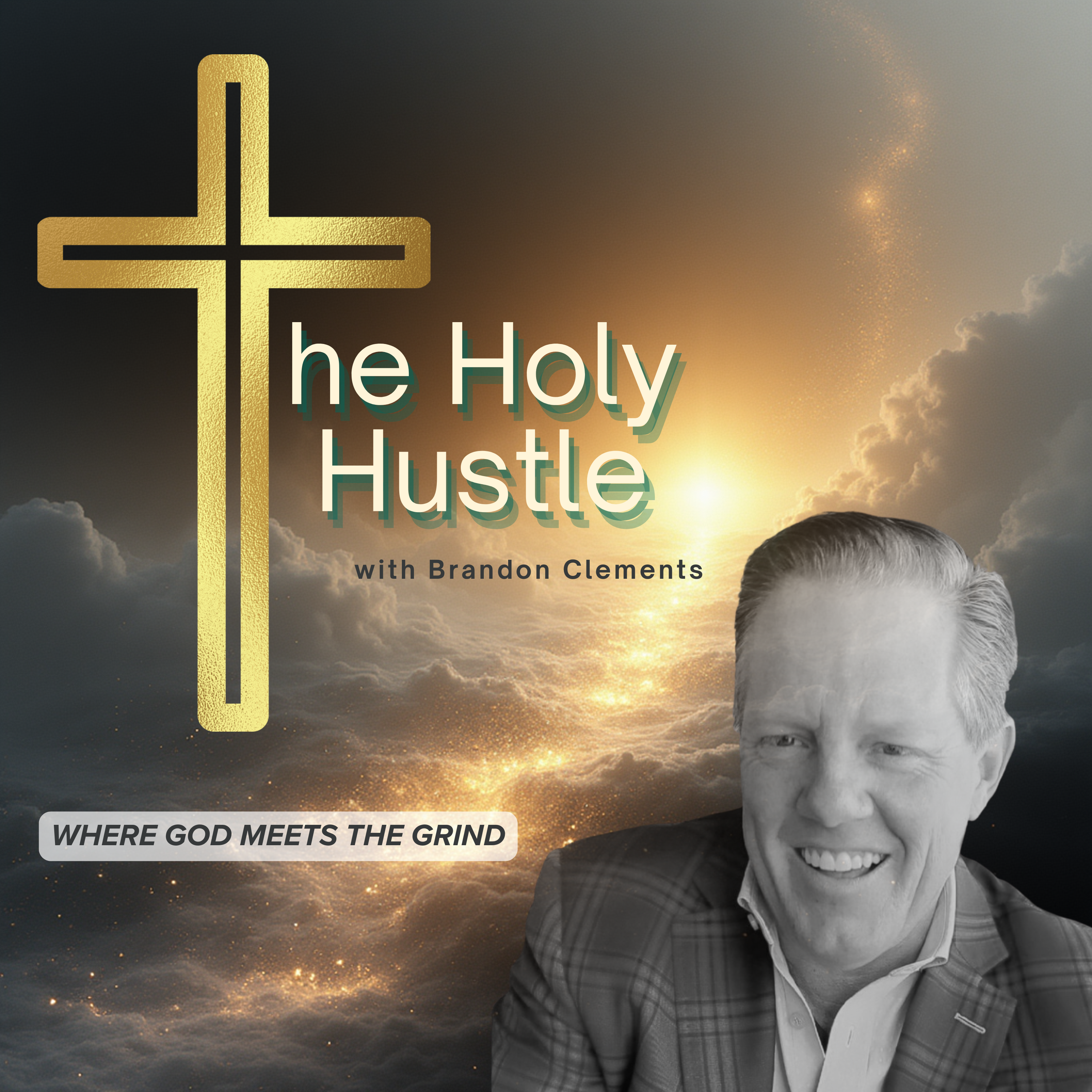 The Holy Hustle
