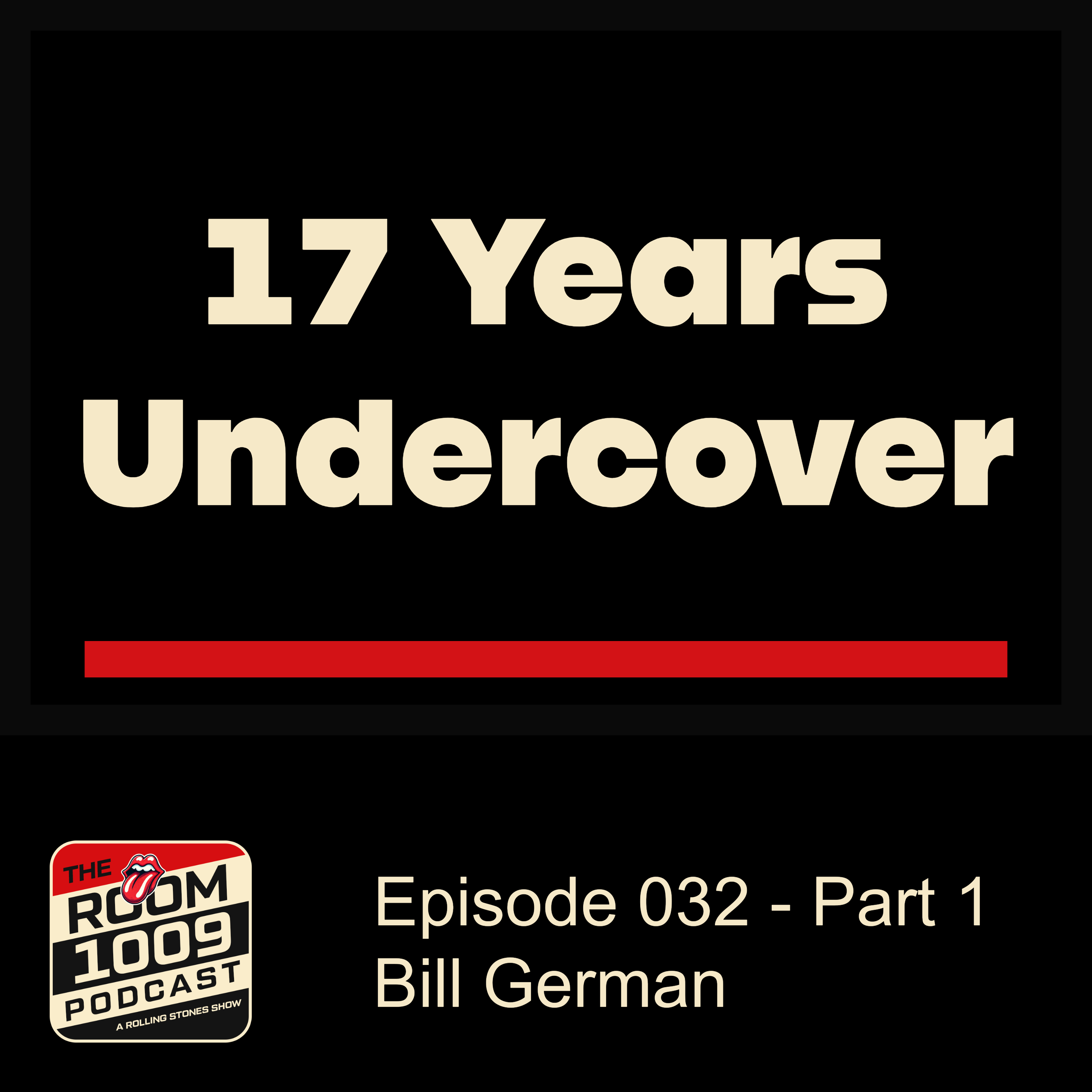 Episode 032 - Bill German - Part 1 episode artwork