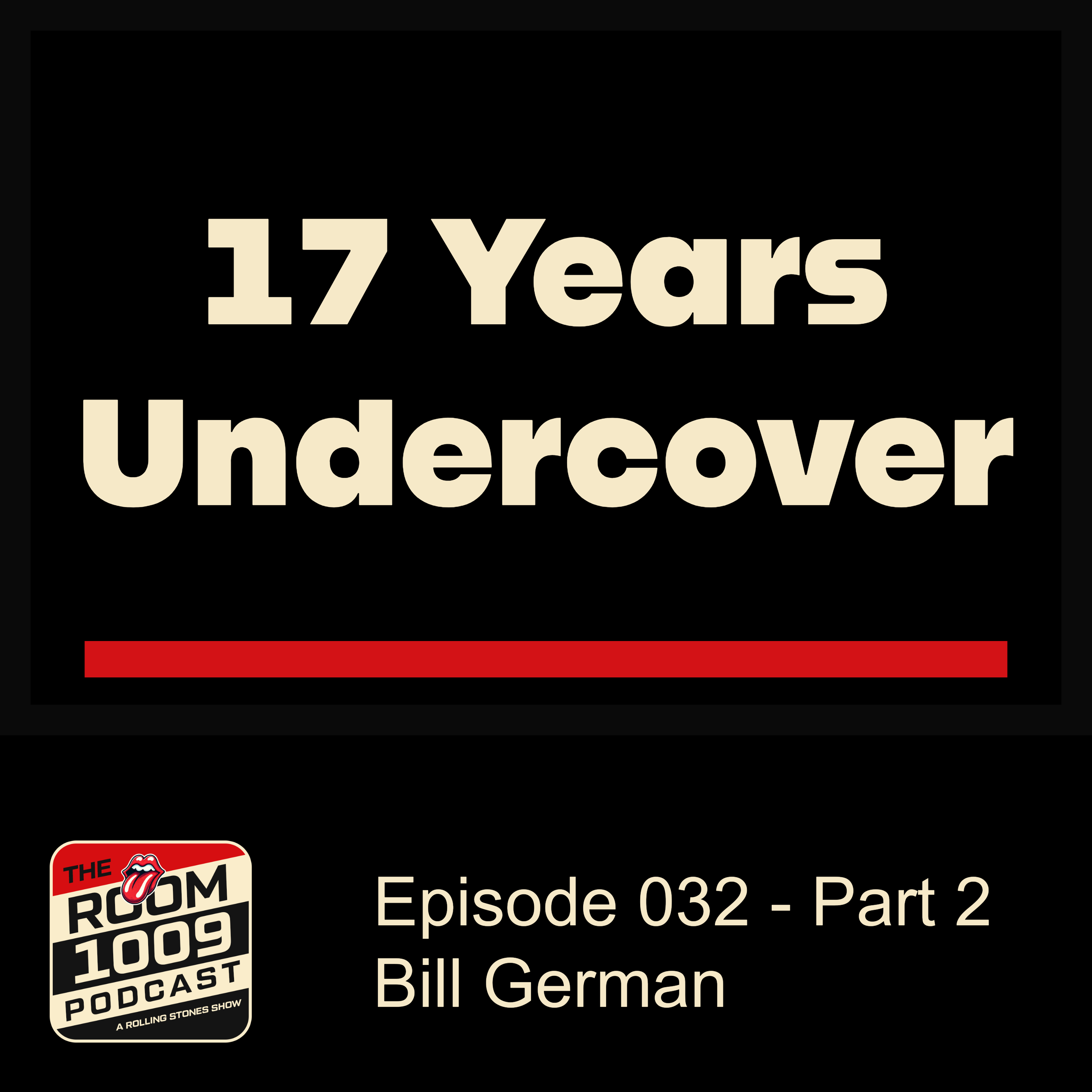 Episode 032 – Bill German – Part 2