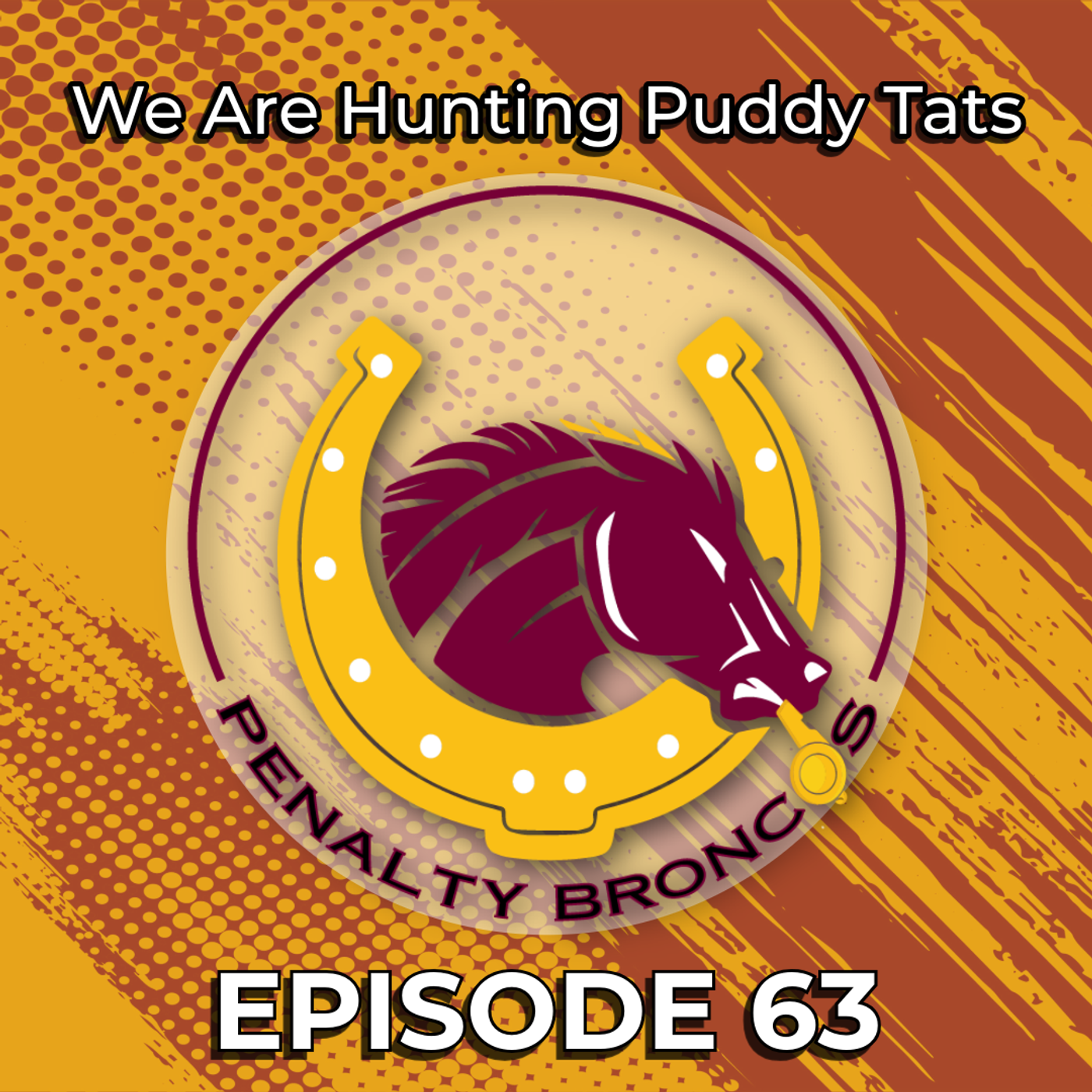 Episode 63: We Are Hunting Puddy Tats episode artwork