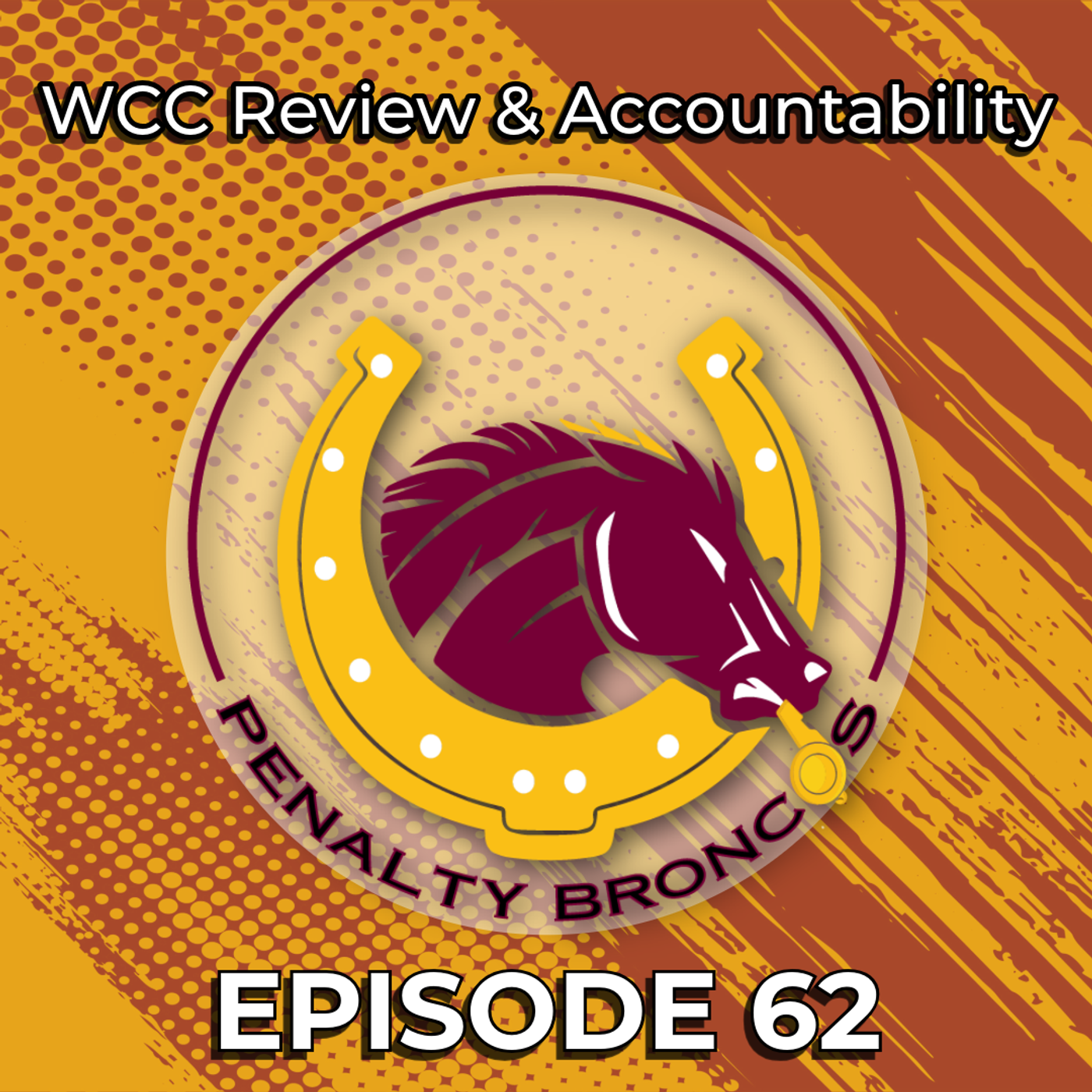 Episode 62: WCC Review & 2026 Accountability episode artwork