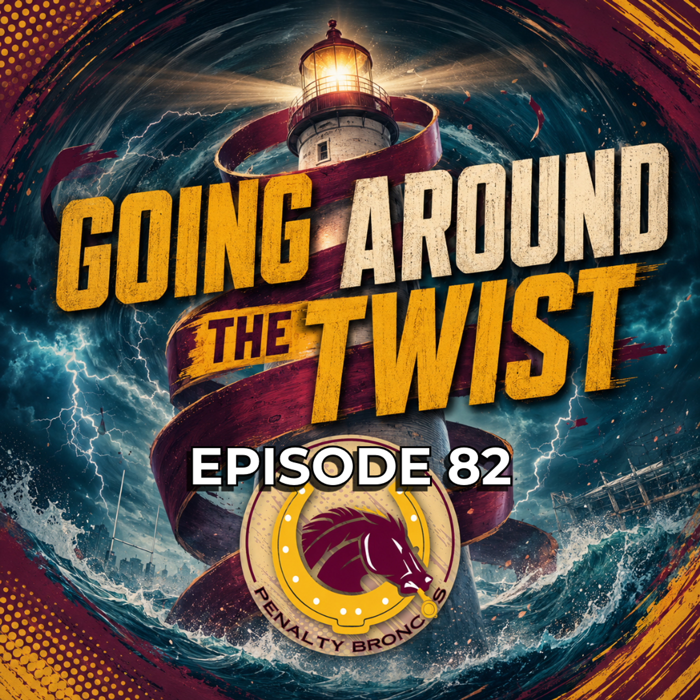 Episode 82: Going Around The Twist (NRL RND 22 & NRLW RND 5) episode artwork