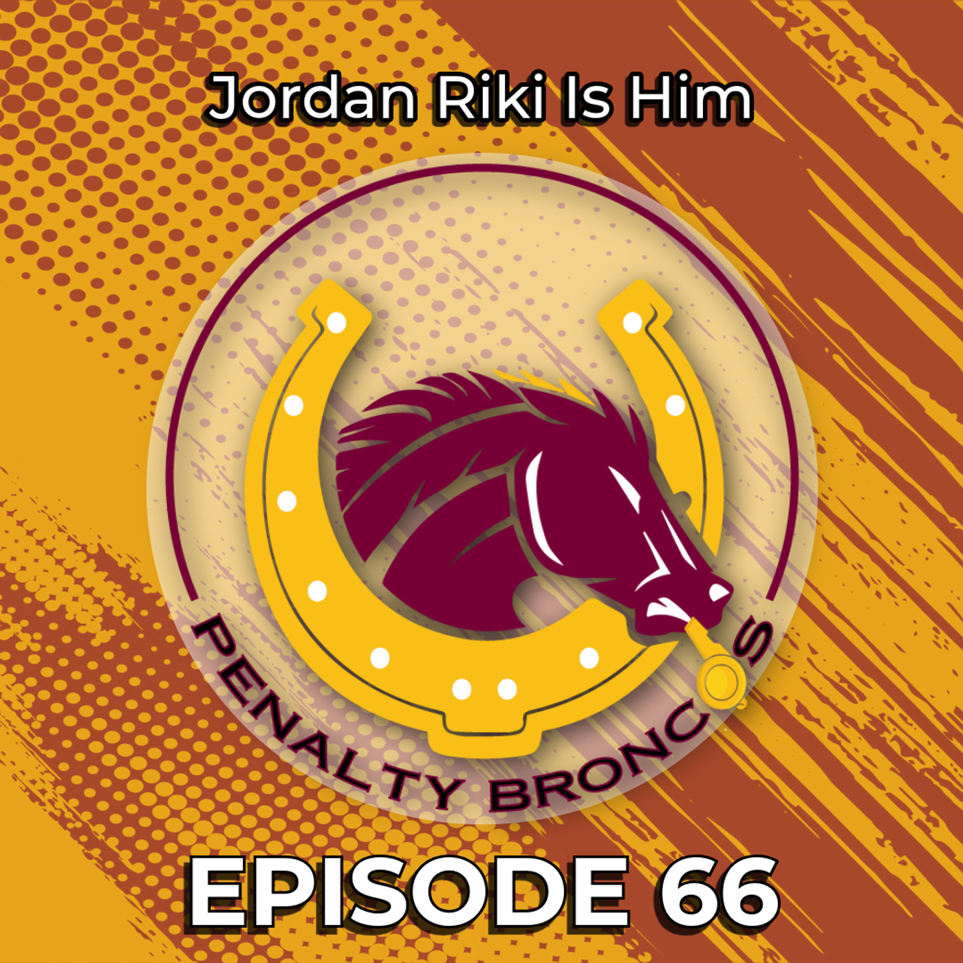 Episode 66: Jordan Riki Is Him (NRL Round 3) episode artwork