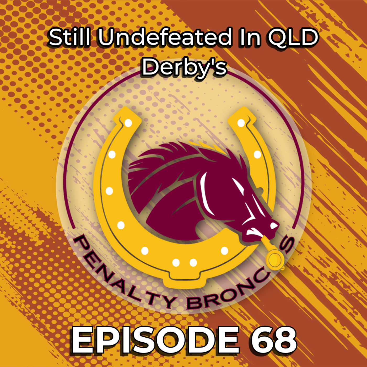 Episode 68: Still Undefeated In QLD Derby's (NRL Round 5) episode artwork