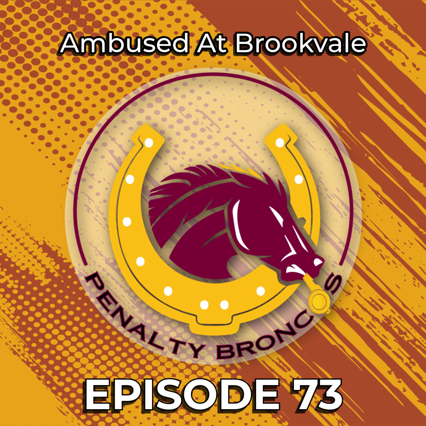 Episode 73: Abused At Brookvale (NRL Round 10) episode artwork