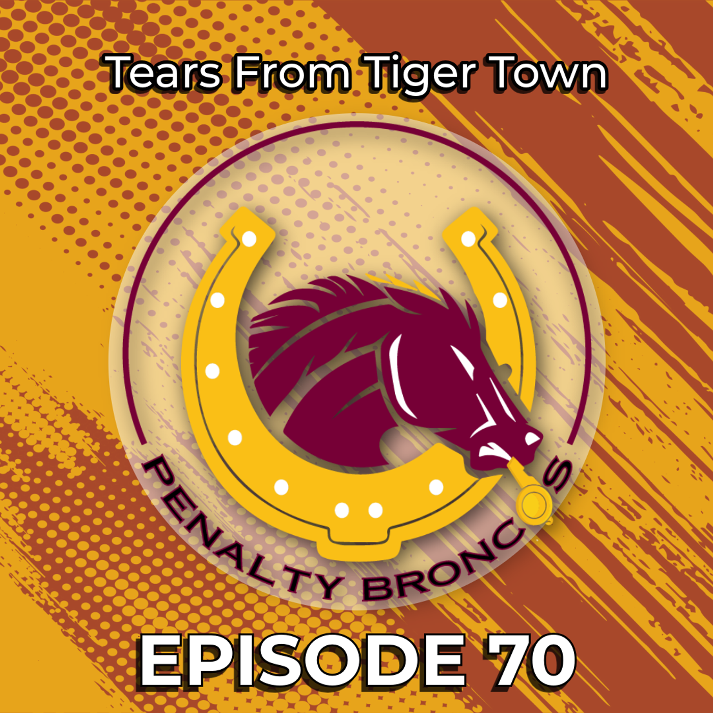 Episode 70: Tears From Tiger Town (NRL Round 7) episode artwork