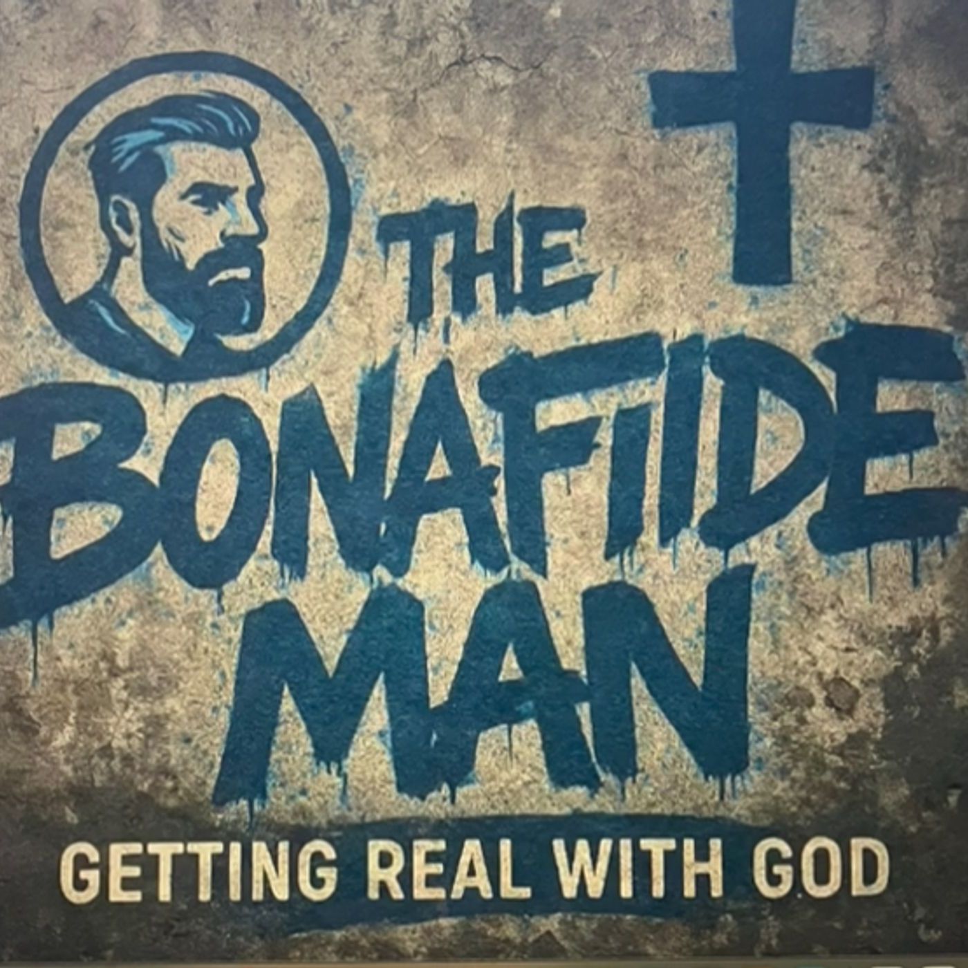 The Bonafide Man Podcast podcast artwork