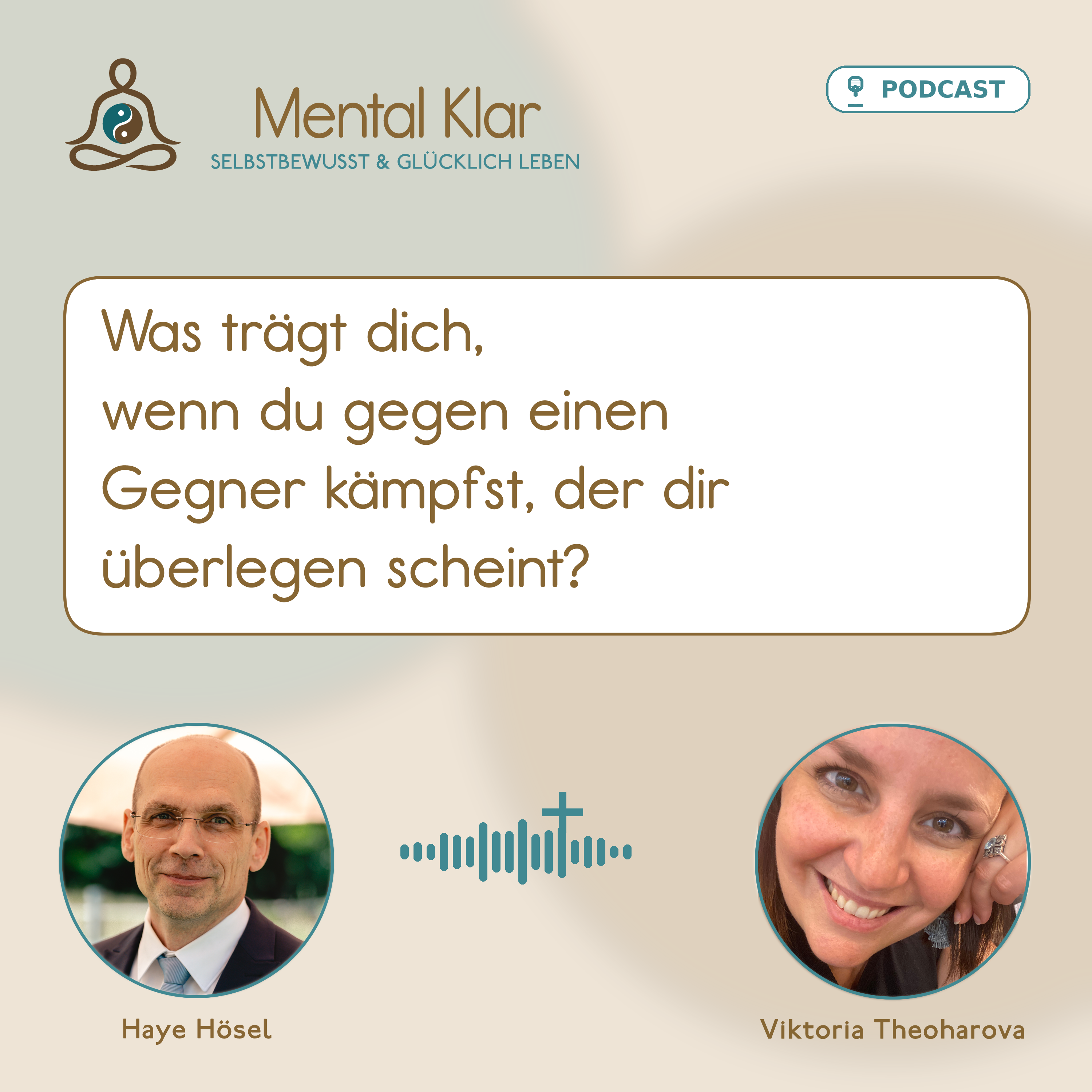 02-006 Was trägt dich, wenn du gegen einen Gegner kämpfst, der dir überlegen scheint? episode artwork