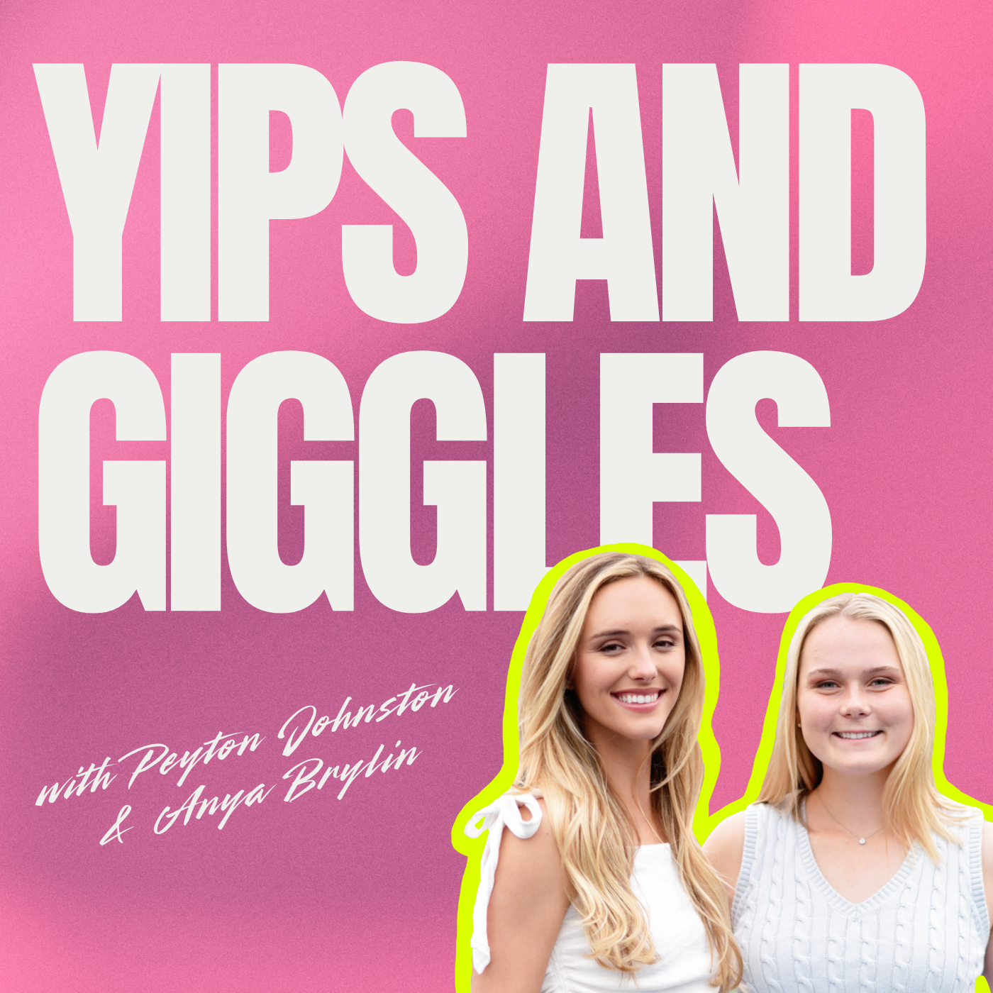 Yips and Giggles