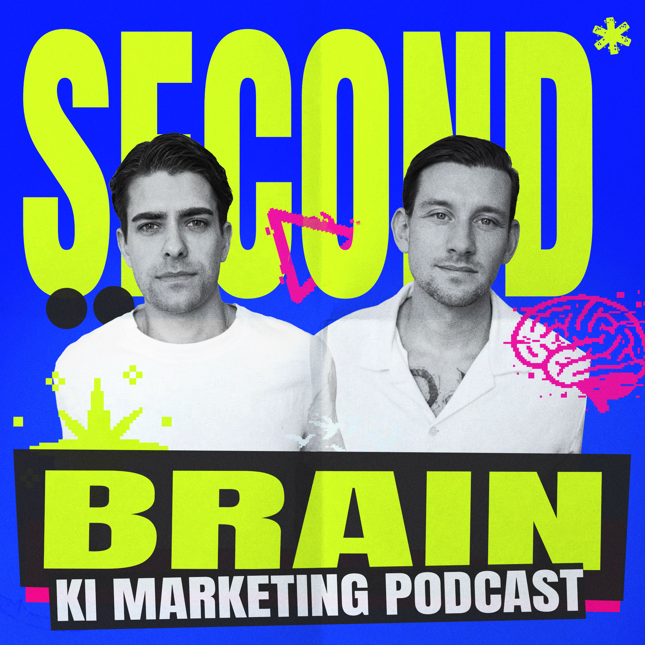 SECOND BRAIN - KI Marketing Podcast podcast artwork