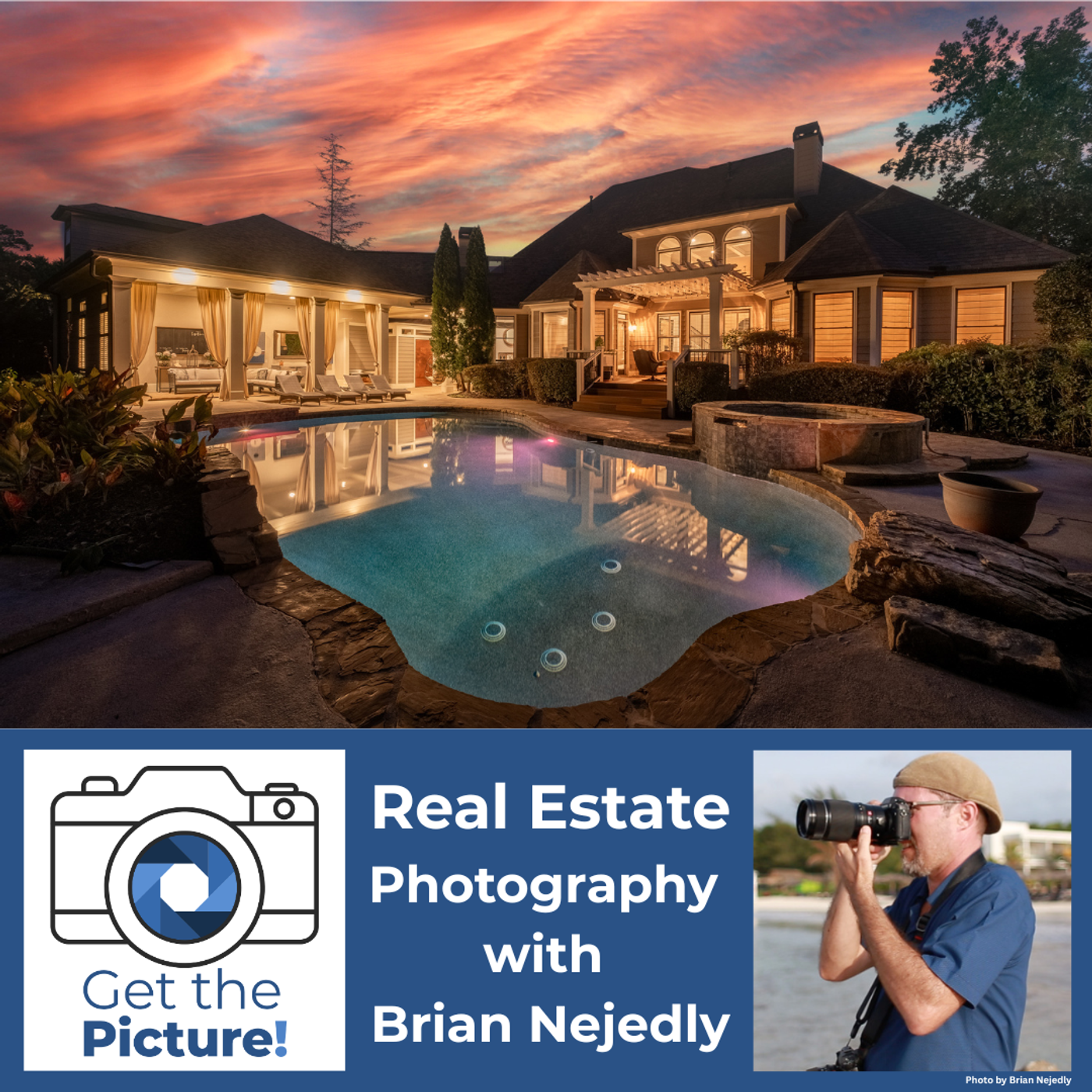 How to Get Started in Real Estate Photography: Tips for Beginners with Brian Nejedly episode artwork