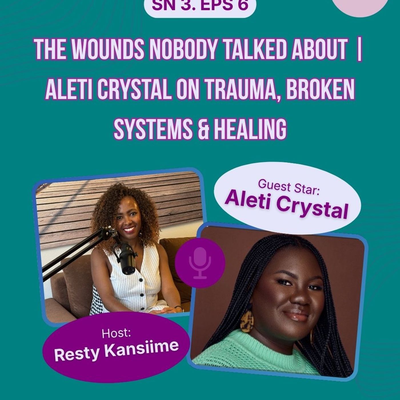 The Wounds Nobody Talked About | Aleti Crystal on Trauma, Broken Systems & Healing
