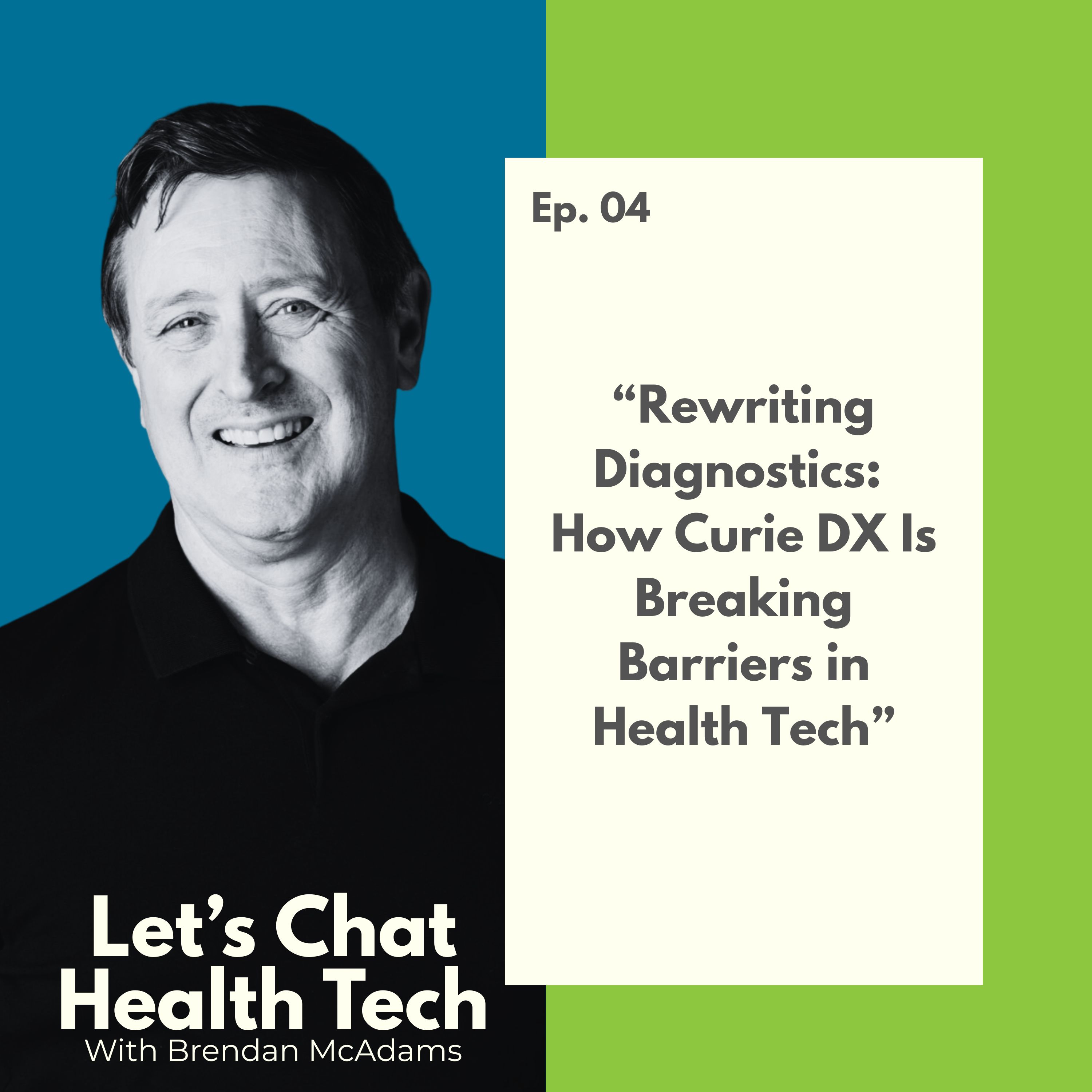 Rewriting Diagnostics: How Curie DX Is Breaking Barriers in Health Tech episode artwork