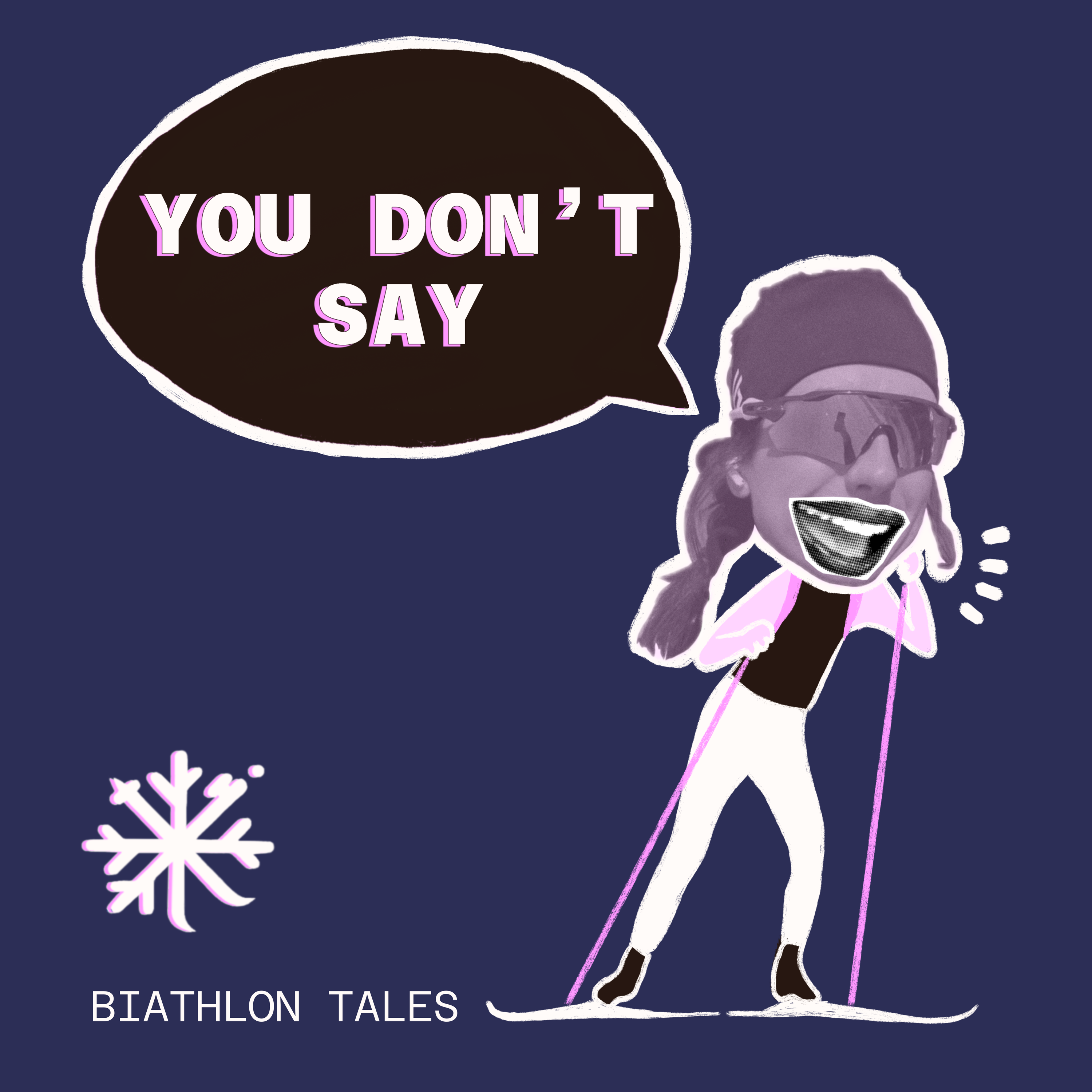 Podcast You Don't Say - Biathlon Tales