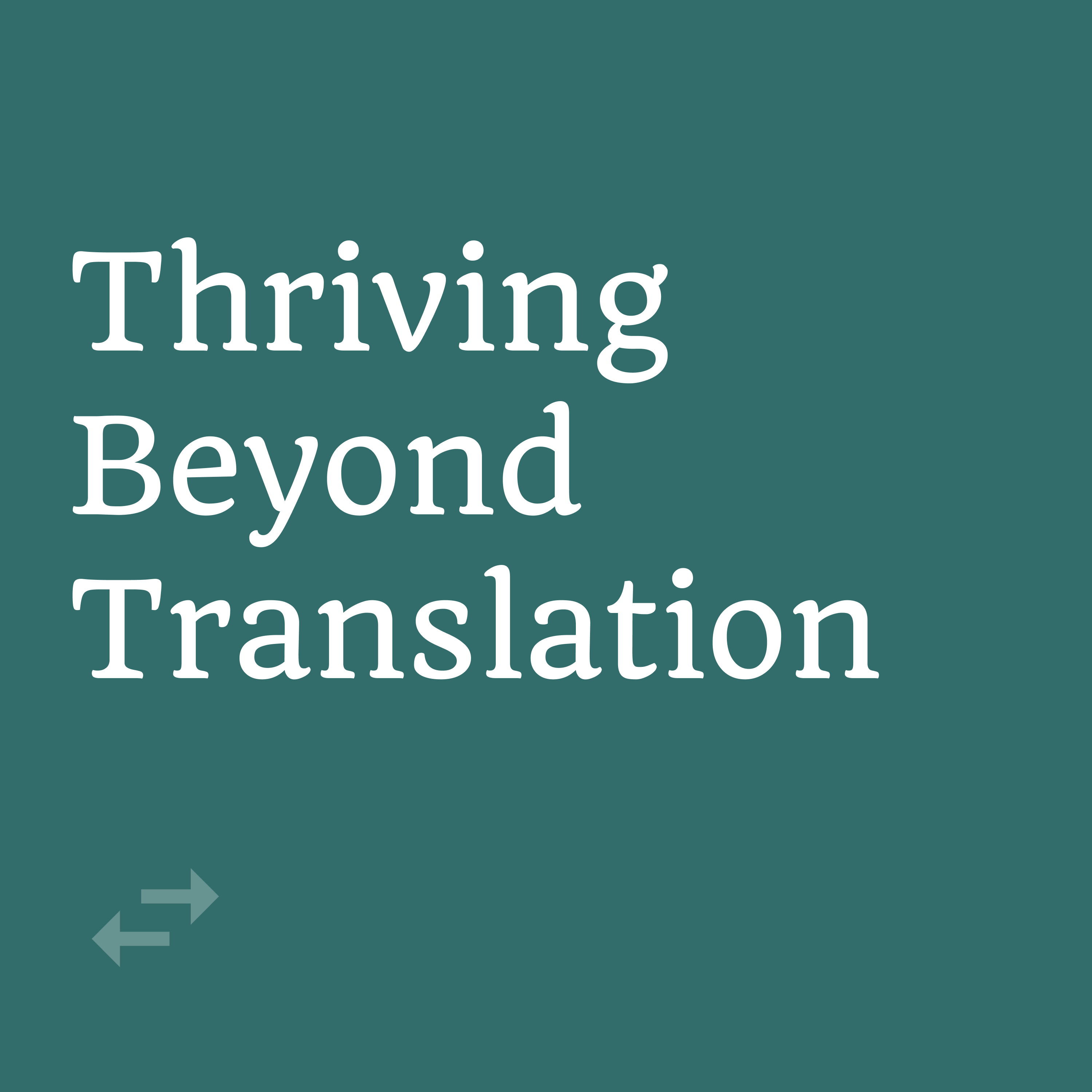 Thriving Beyond Translation podcast artwork